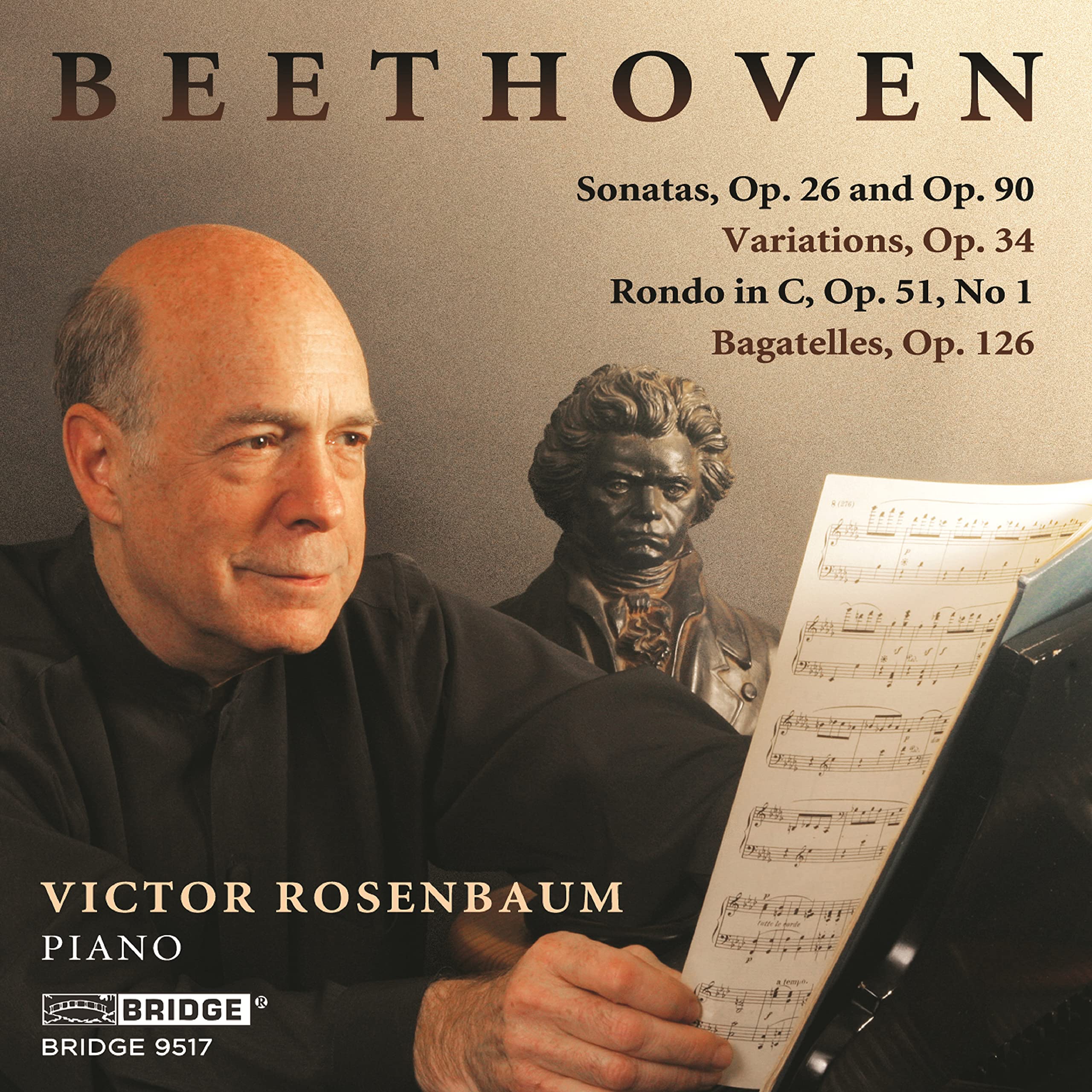 Ludwig van Beethoven: Sonatas, Op. 26 and Op.90, Variations, Op. 34, Rondo in C, Op. 51, No. 1, Bagatelles, Op. 126