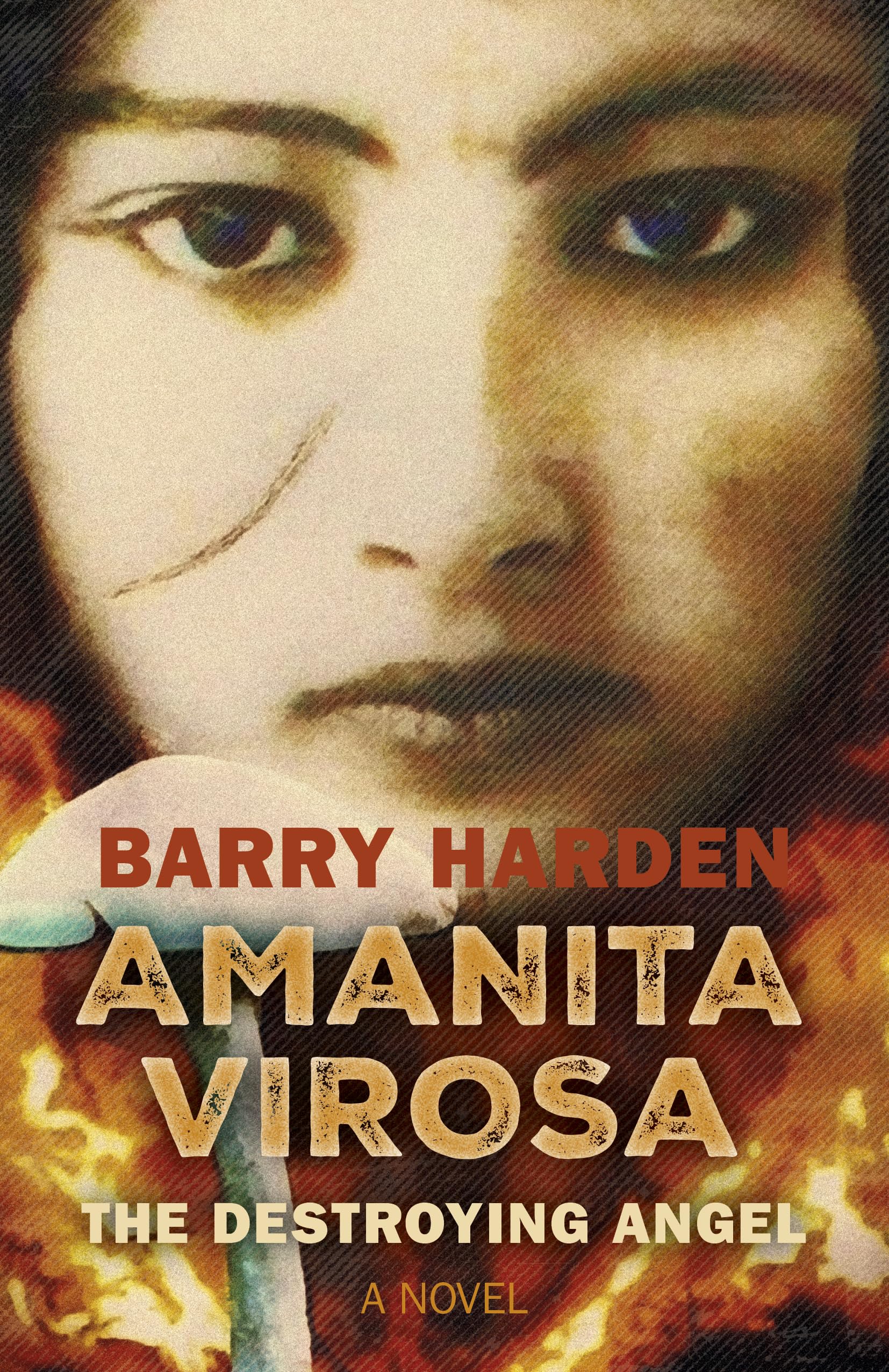 Buy Amanita Virosa: The Destroying Angel — BookShops.in