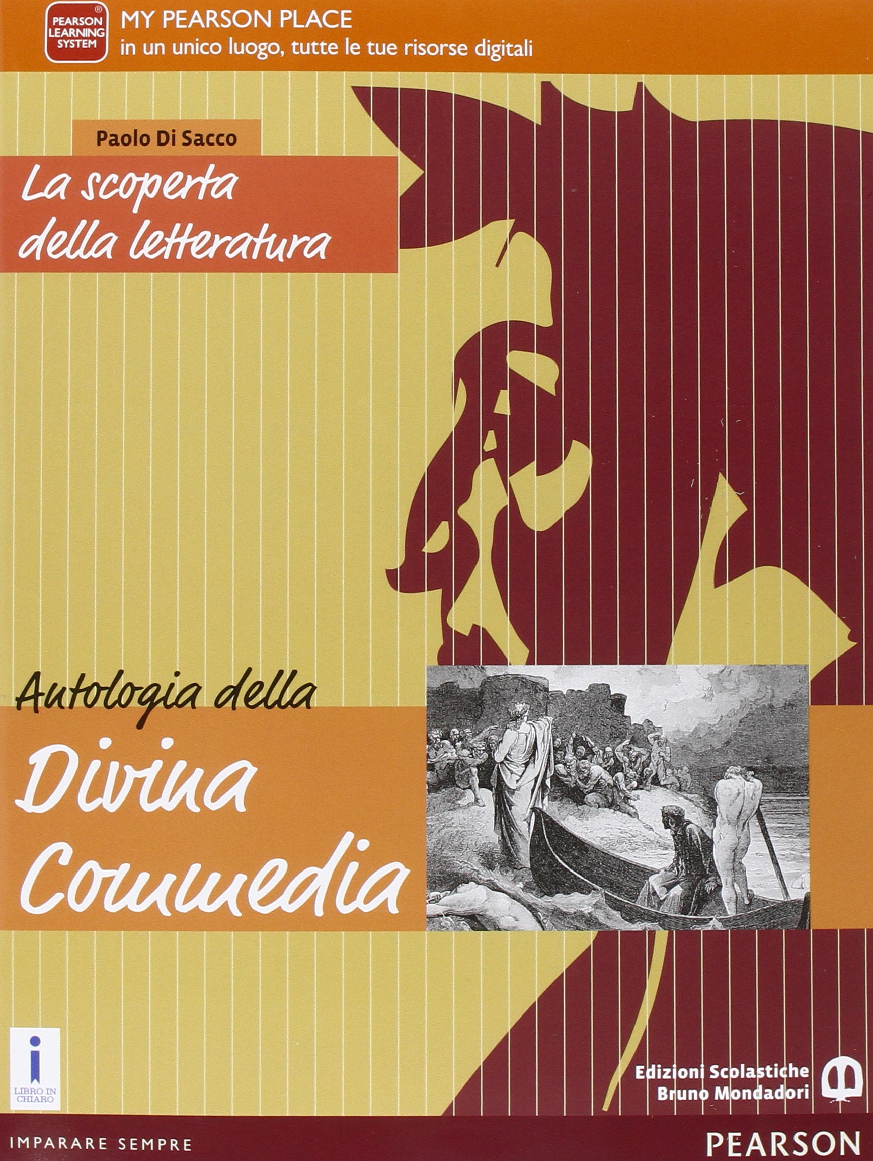 La scoperta della letteratura. Con Antologia della Divina Commedia. Per le Scuole superiori. Con e-book. Con espansione online (Vol. 1)