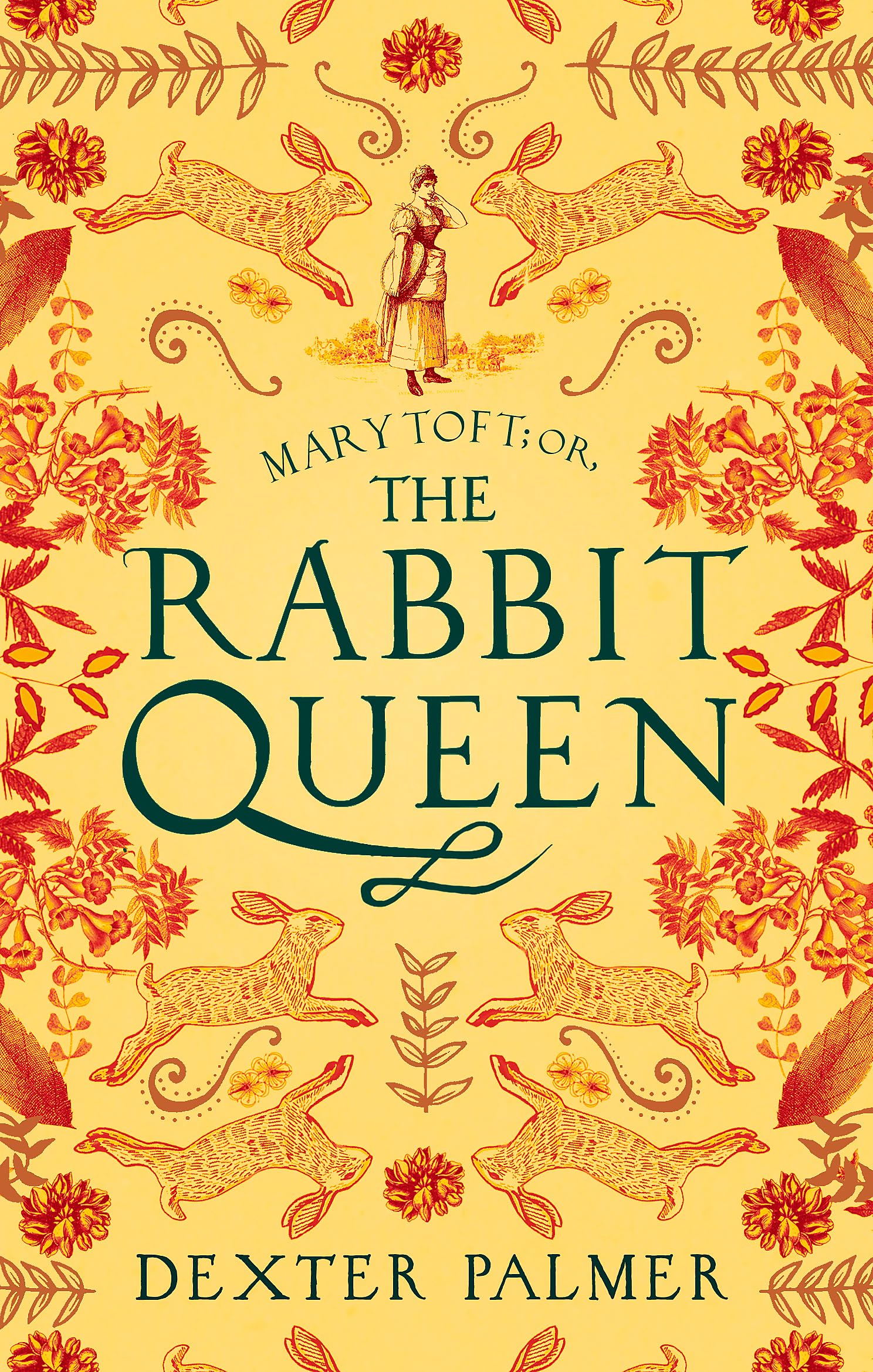 Mary Toft; or, The Rabbit Queen by Dexter Palmer (Paperback, 2021)