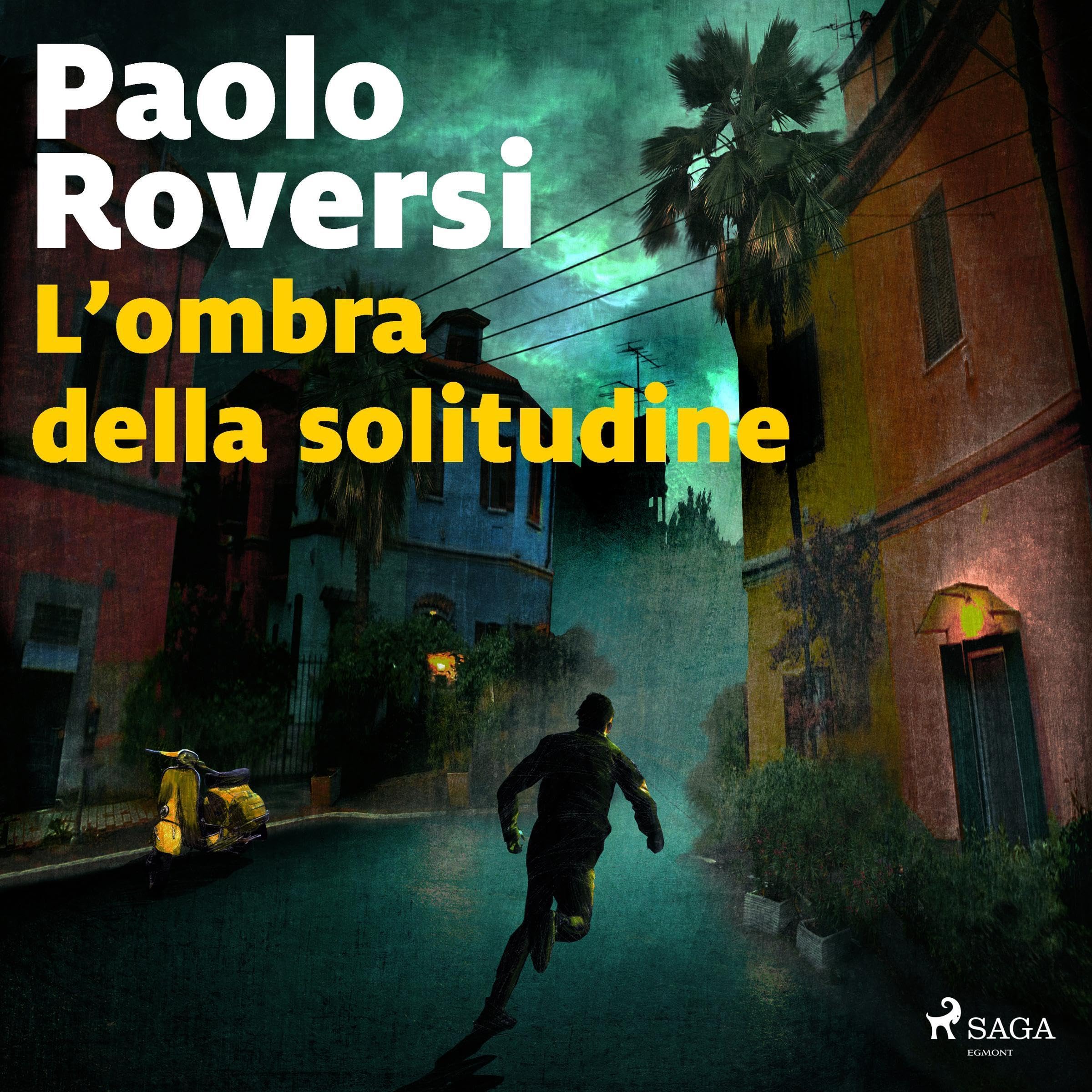 L’ombra della solitudine: La serie di Radeschi - Vol. 10