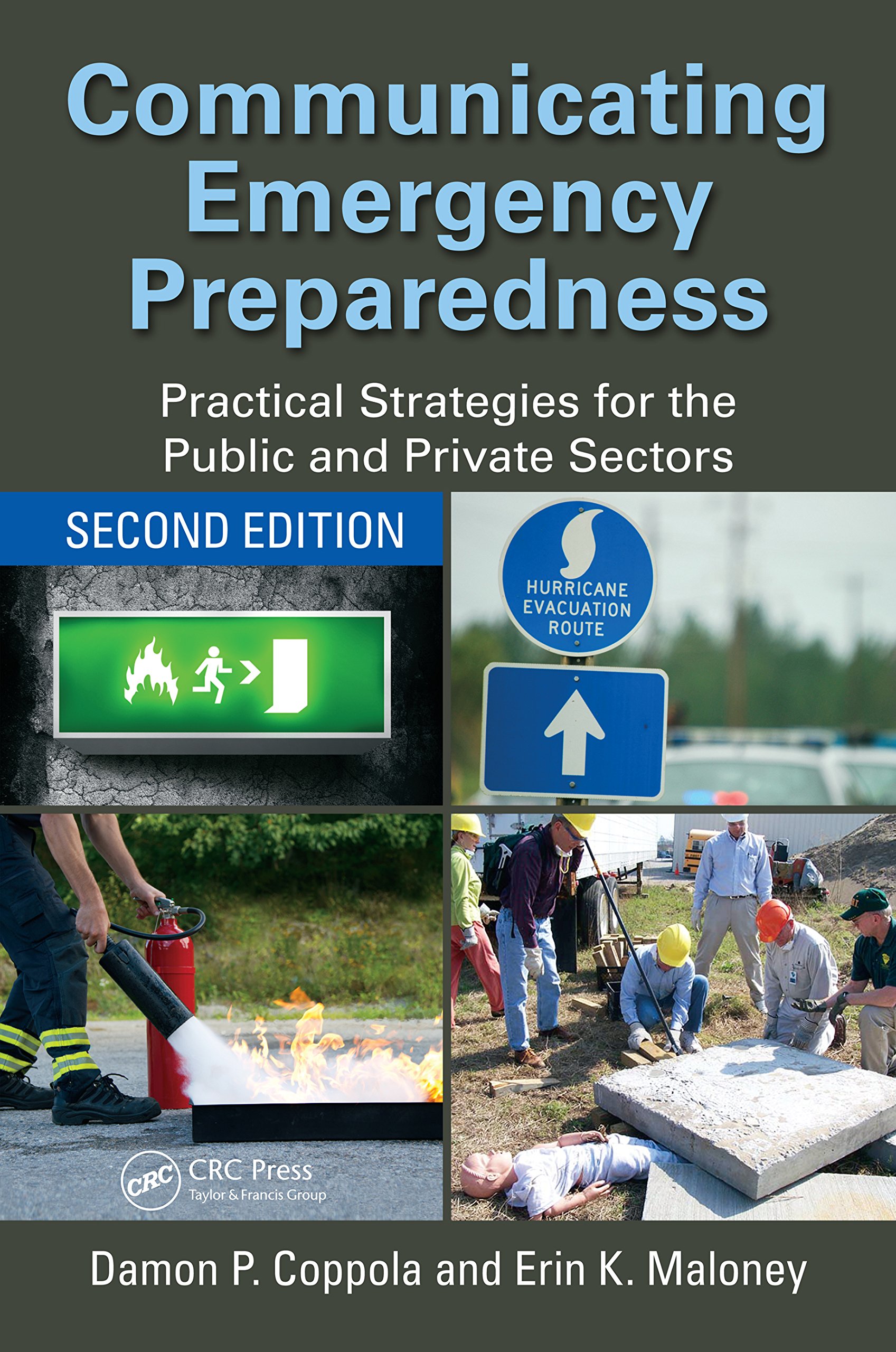Buy Communicating Emergency Preparedness: Practical Strategies for the Public and Private Sectors, Second Edition — BookShops.in