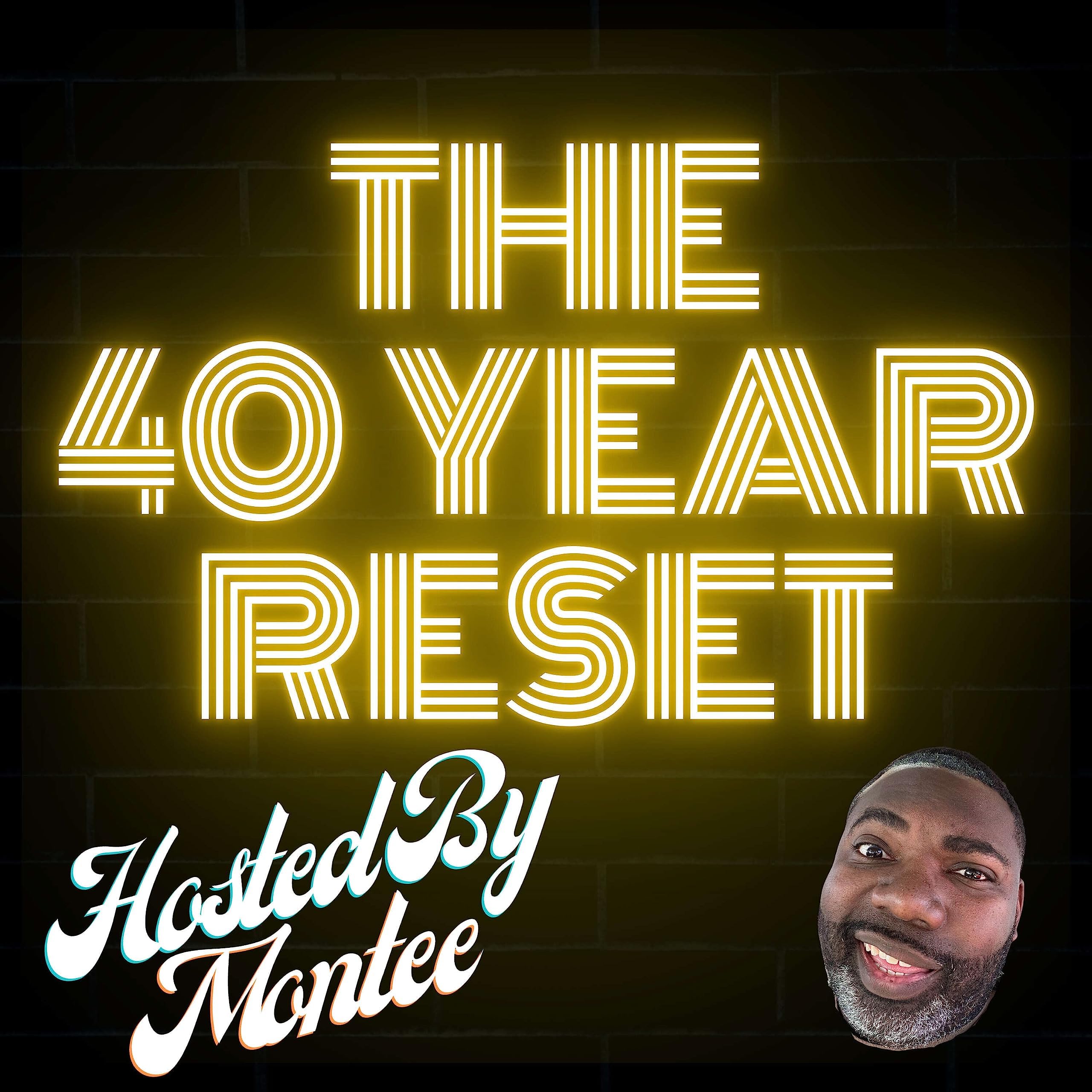 The 40 Year Reset