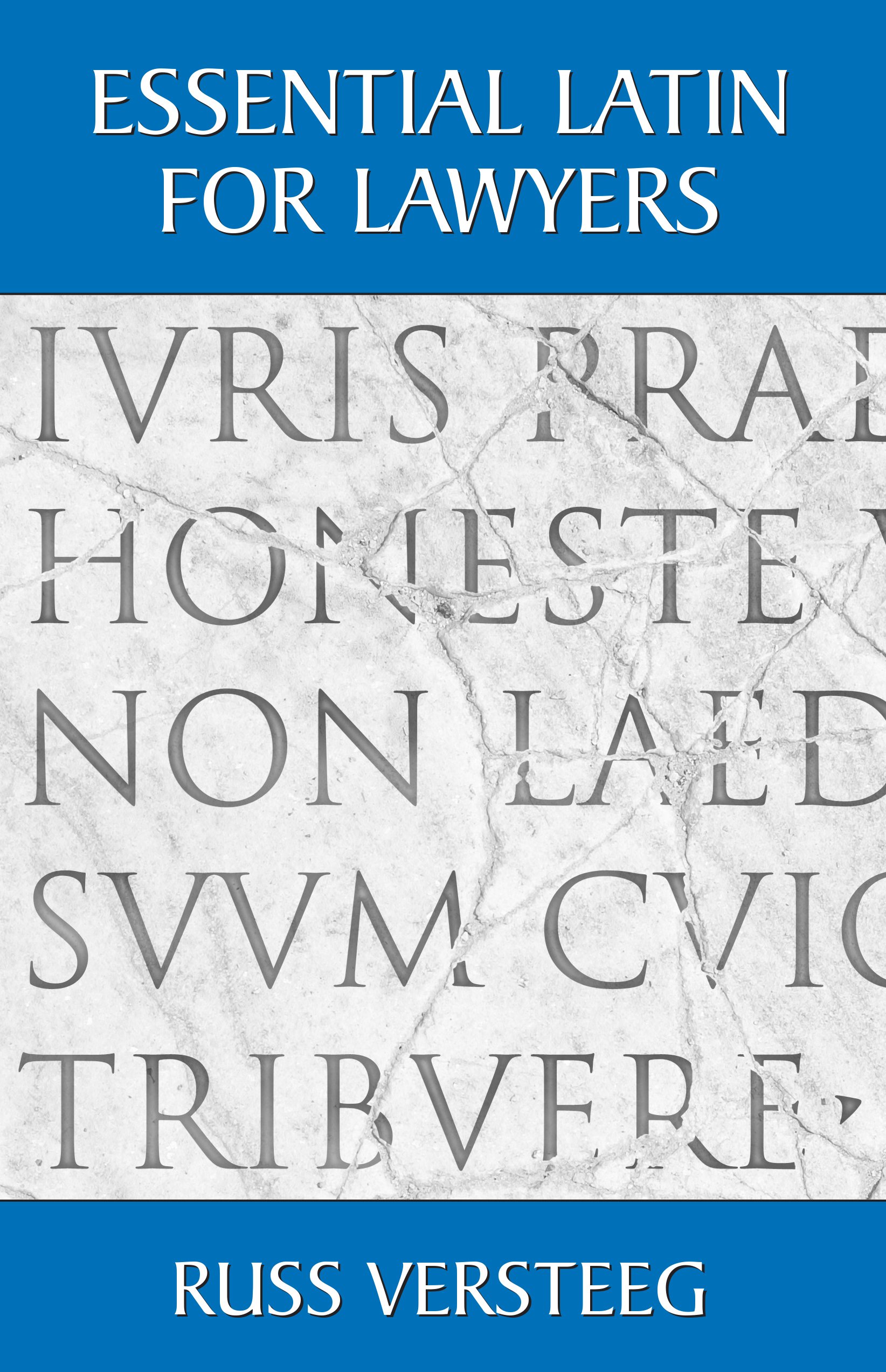 Essential Latin for Lawyers (English and Latin Edition)