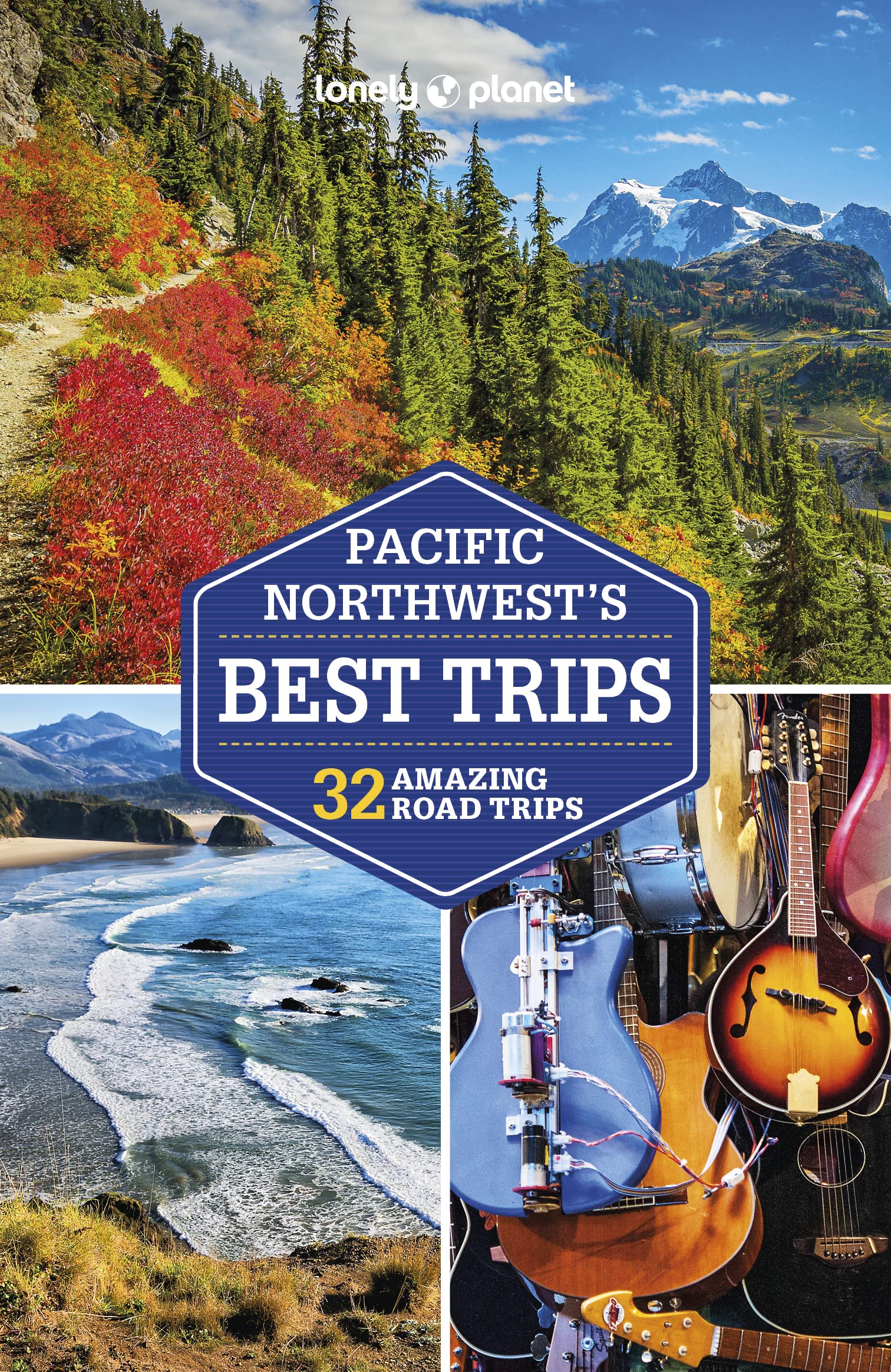 Lonely Planet Pacific Northwest's Best Trips (Road Trips Guide)