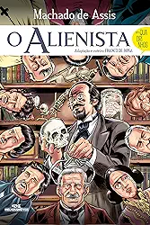 O alienista: Em quadrinhos (Clássicos em quadrinhos)