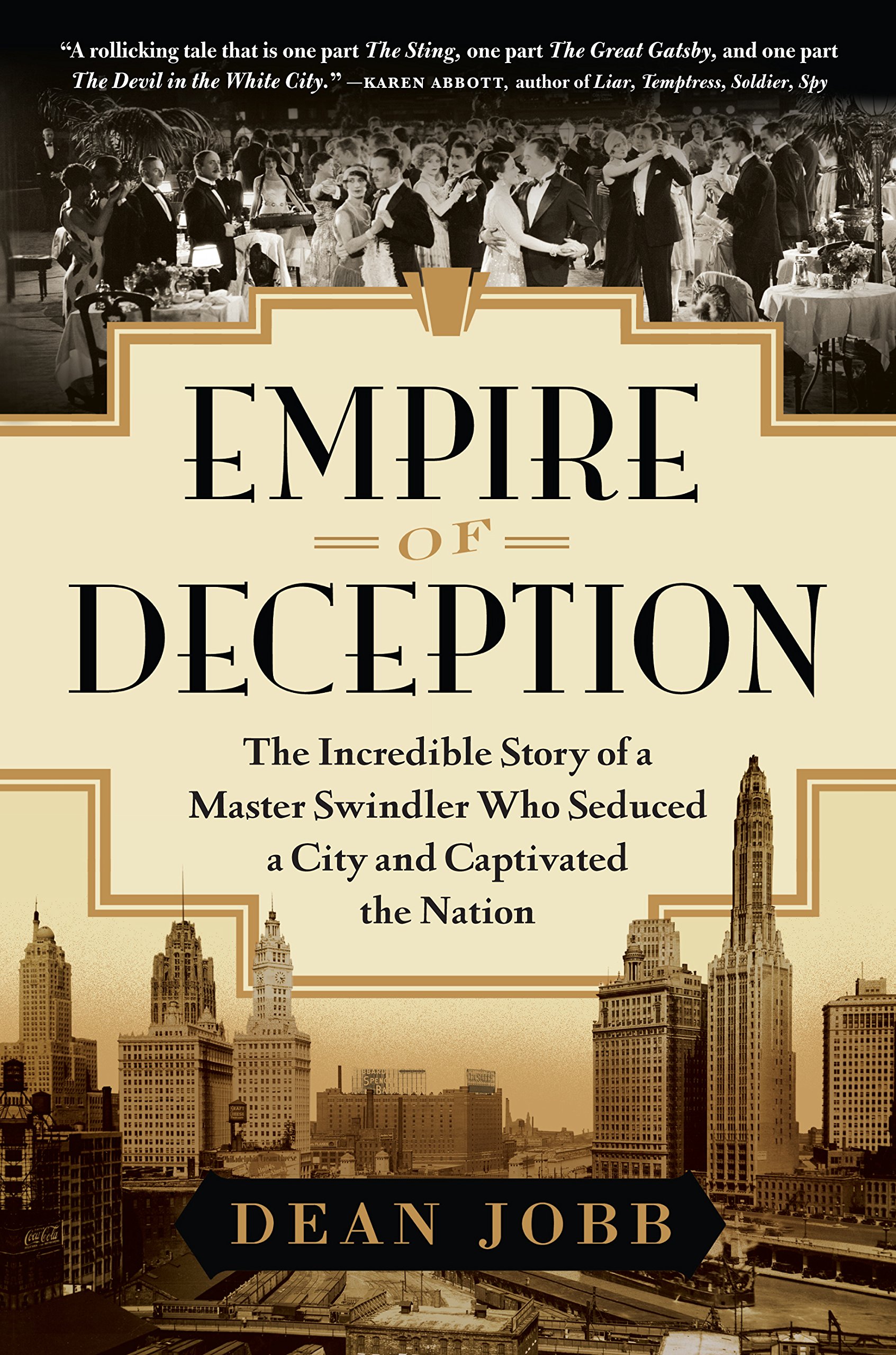 Buy Empire Of Deception: The Incredible Story Of A Master Swindler Who Seduced A City And Captivated The Nation — BookShops.in