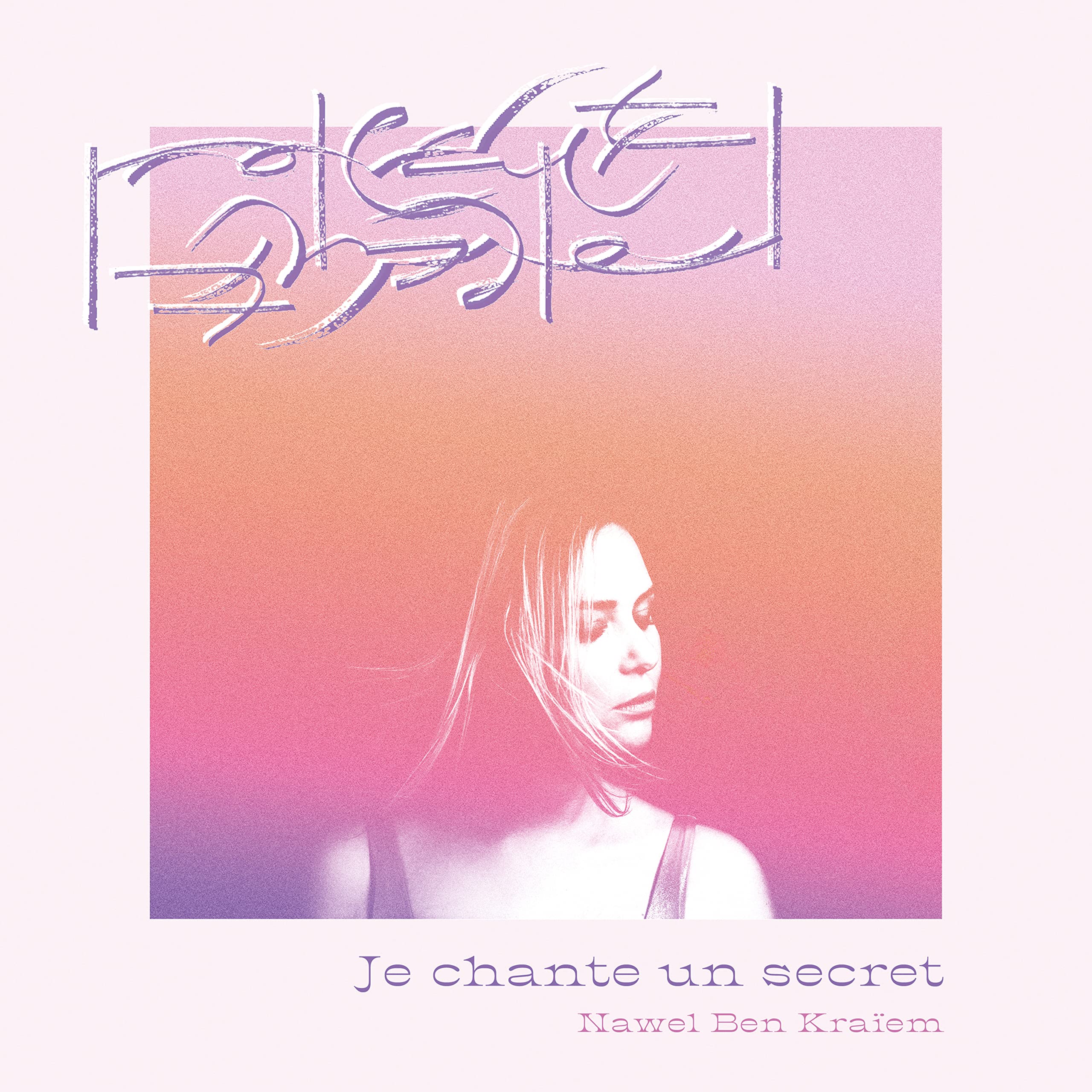 Je Chante Un Secret
