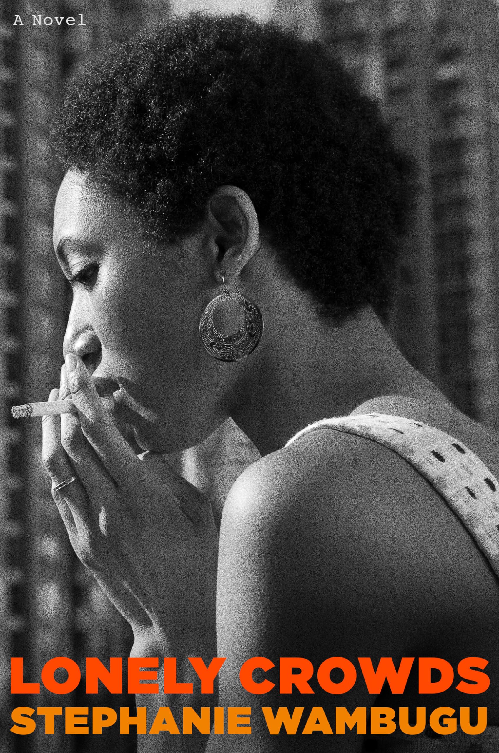 Lonely Crowds: A Novel