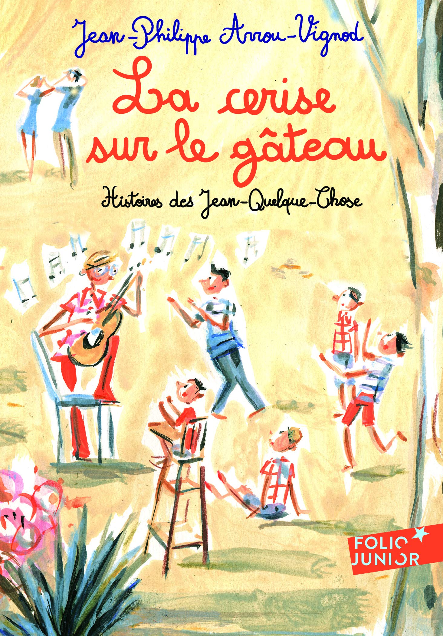 Histoires des Jean-Quelque-Chose - La cerise sur le gateau (Folio Junior)
