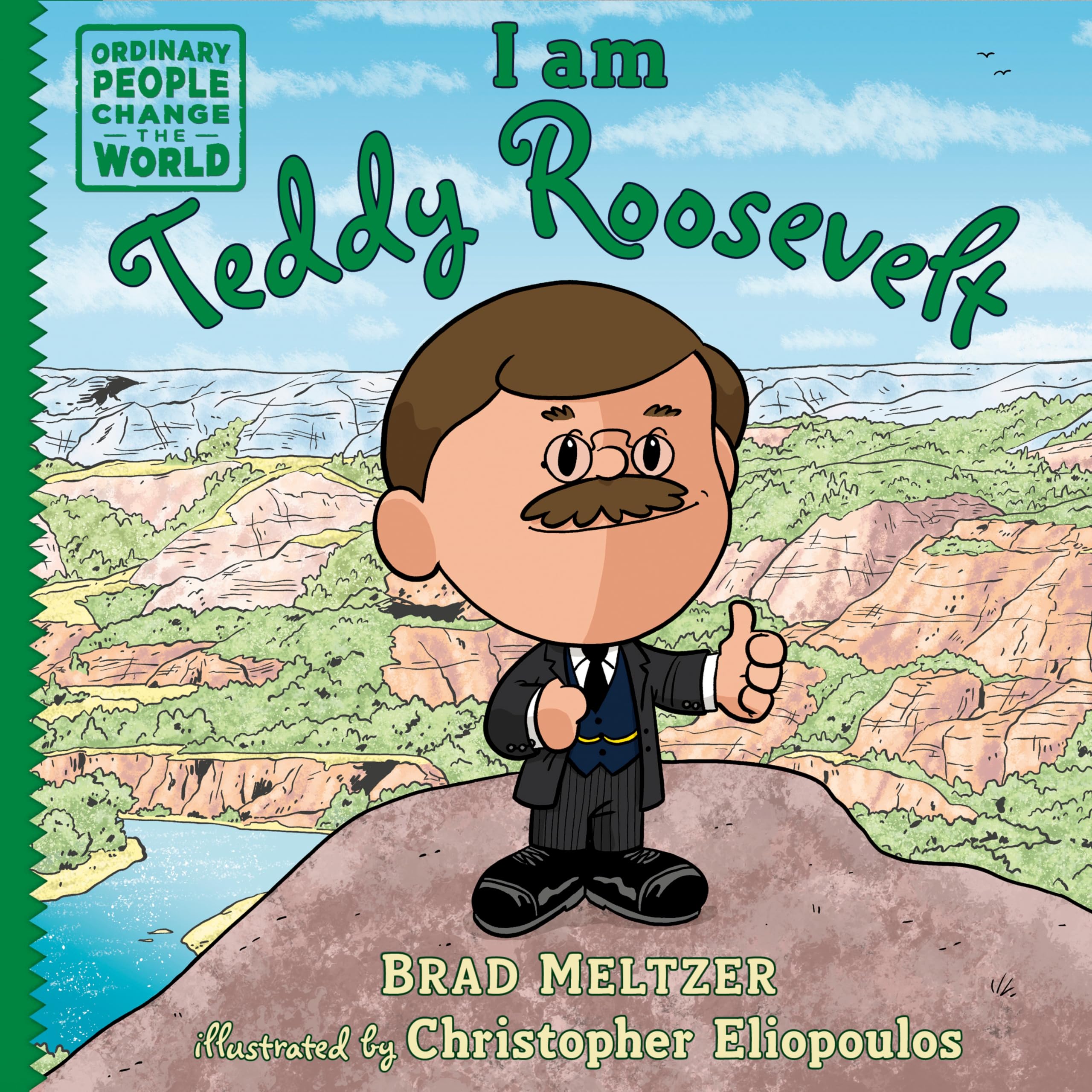 I am Teddy Roosevelt by Brad Meltzer (Hardback Book)