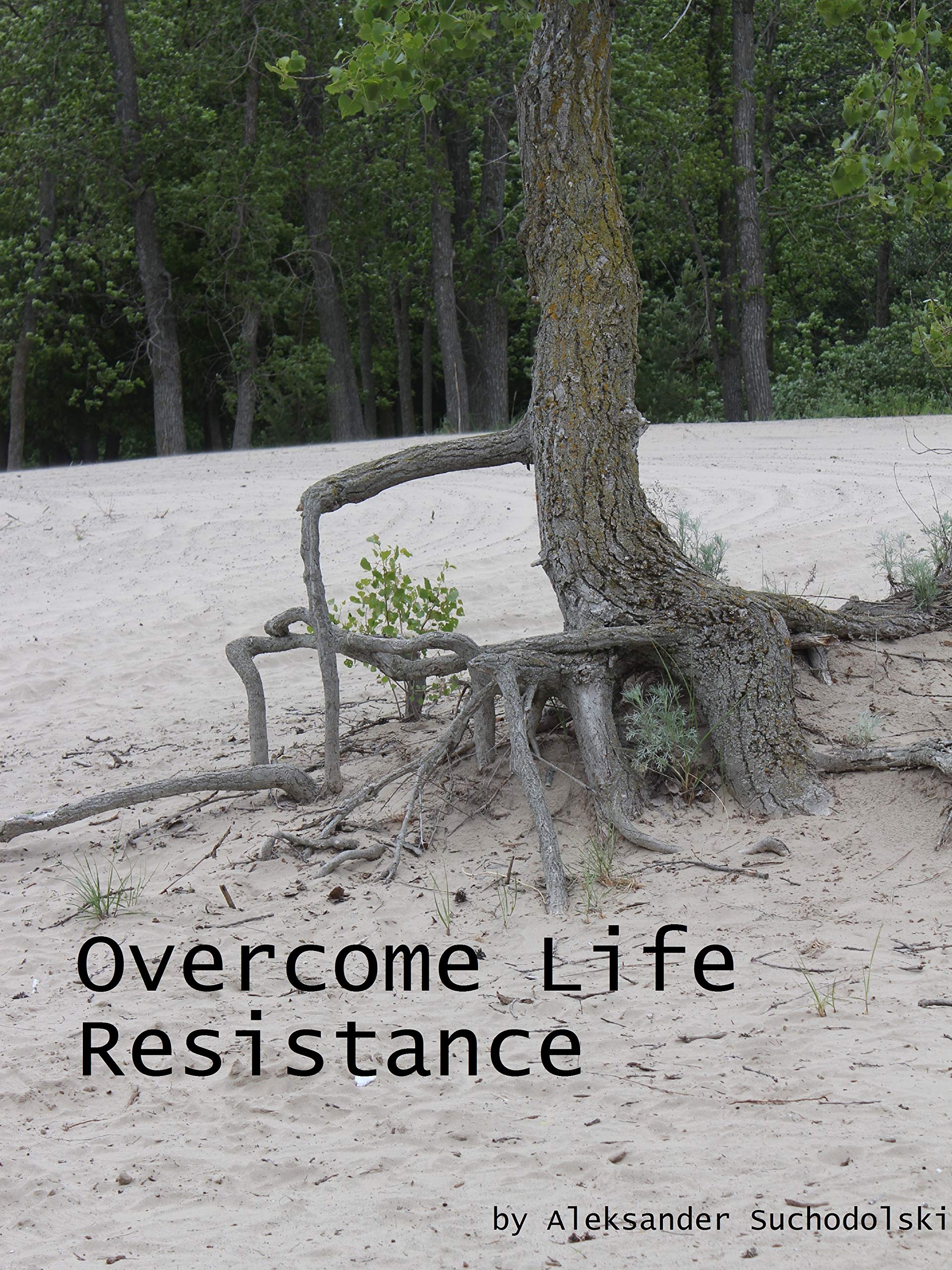 Overcome Life Resistance vaincre le blocage psychologique livre de poche