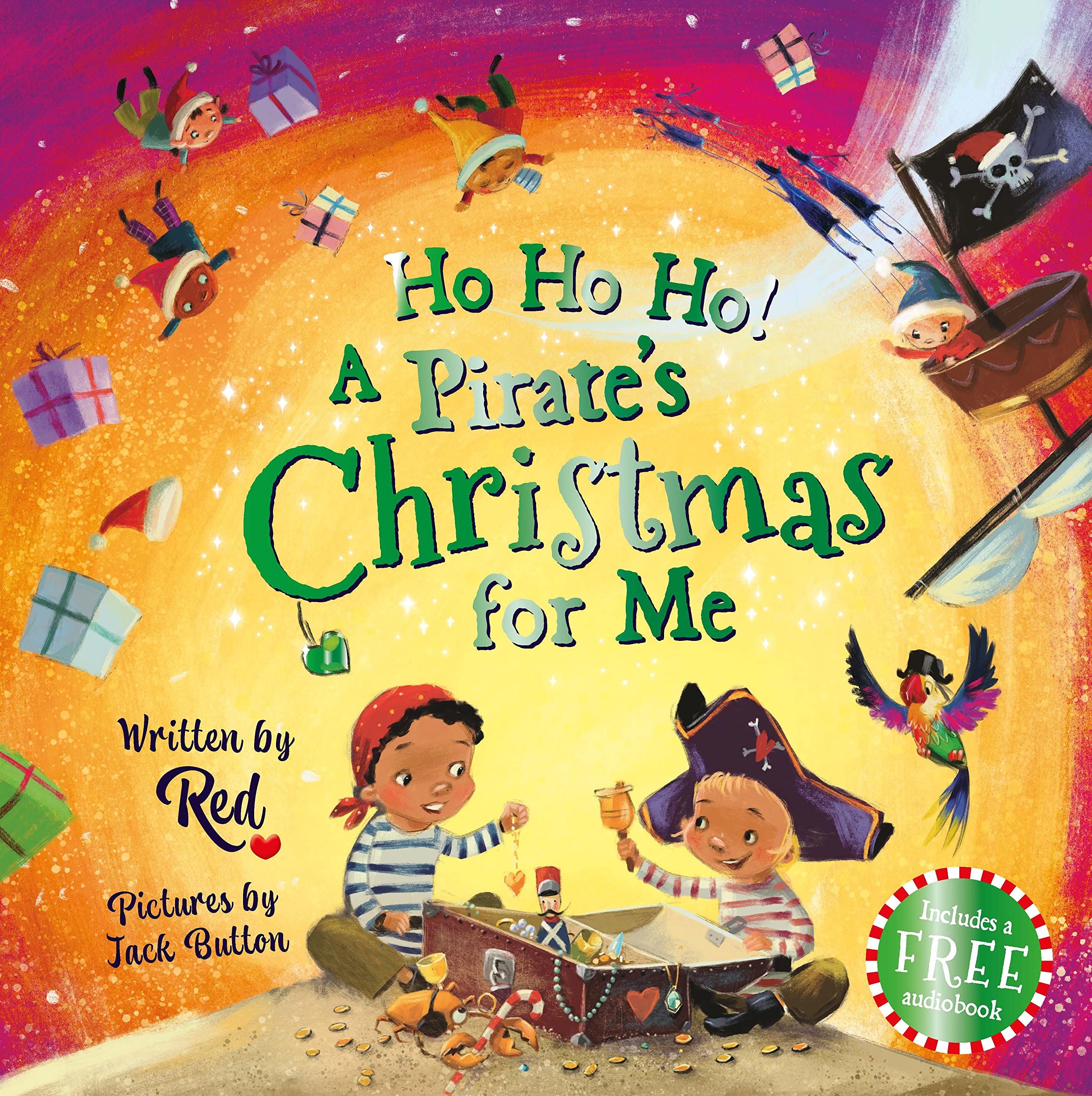 Ho Ho Ho! A Pirate's Christmas For Me by Jack Button,  Red - 9781802632484