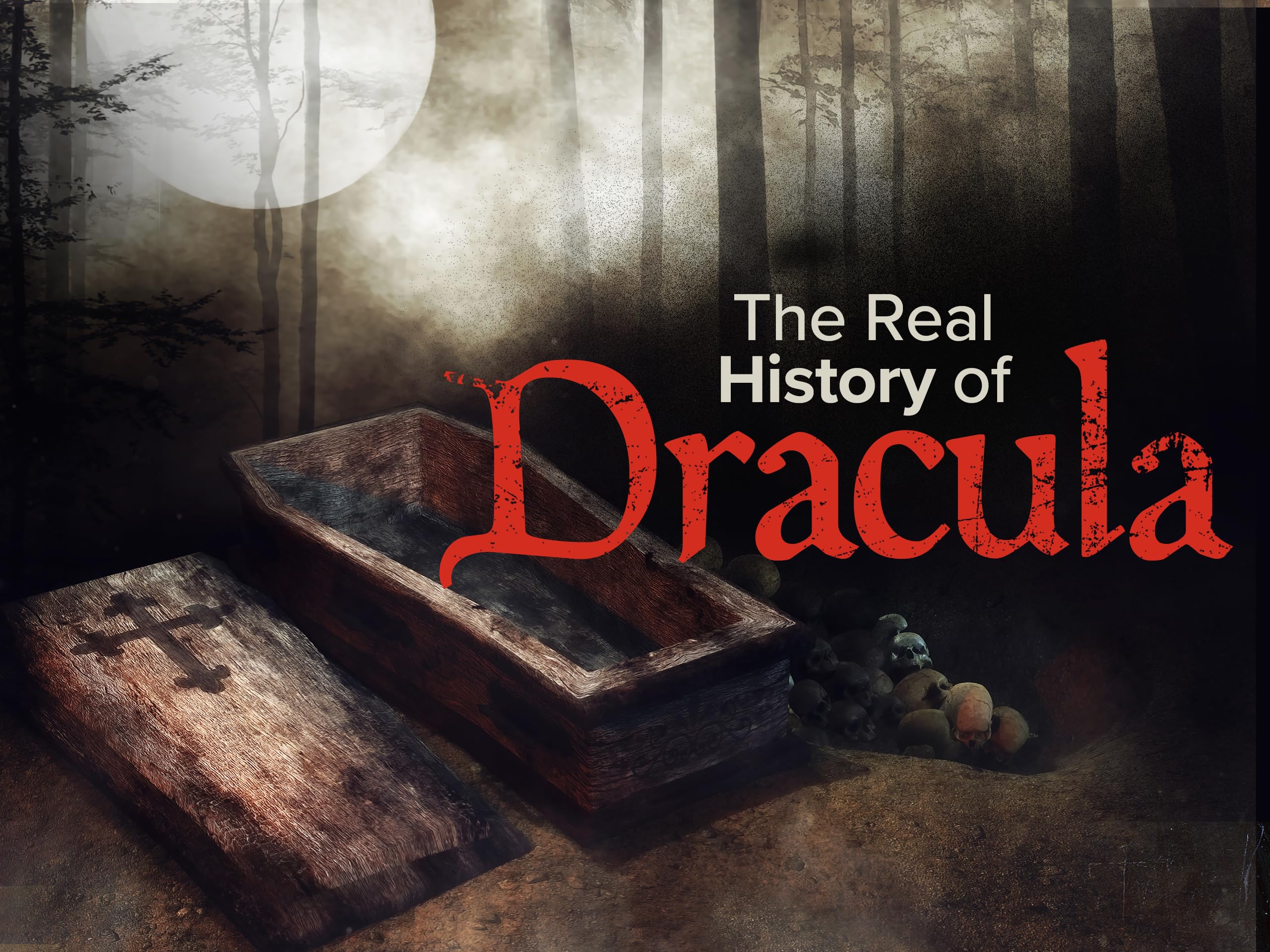 The Real History of Dracula