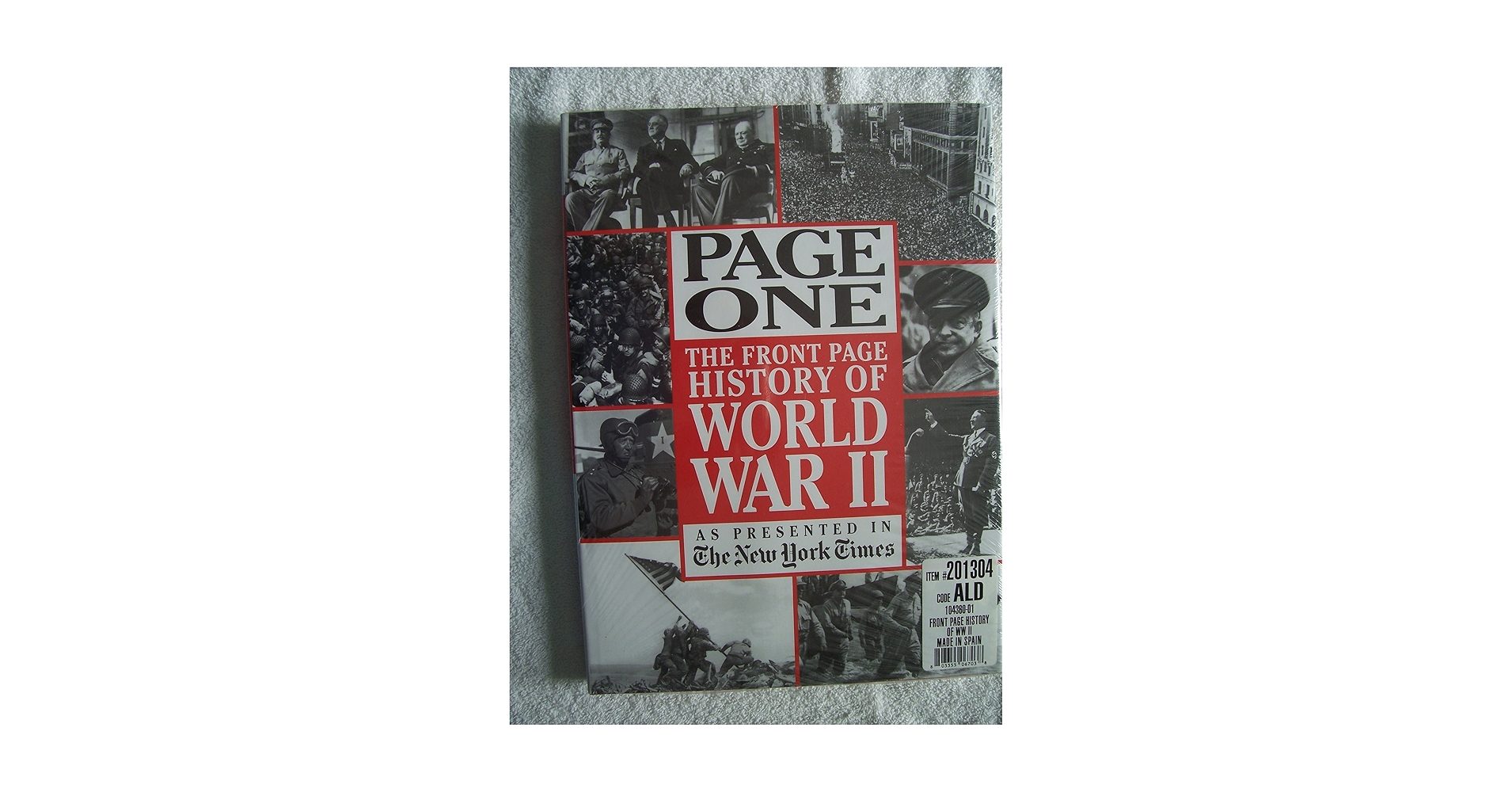 Page One: The Front Page History of World War II: New York
