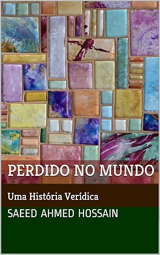 Perdido no Mundo: Uma História Verídica