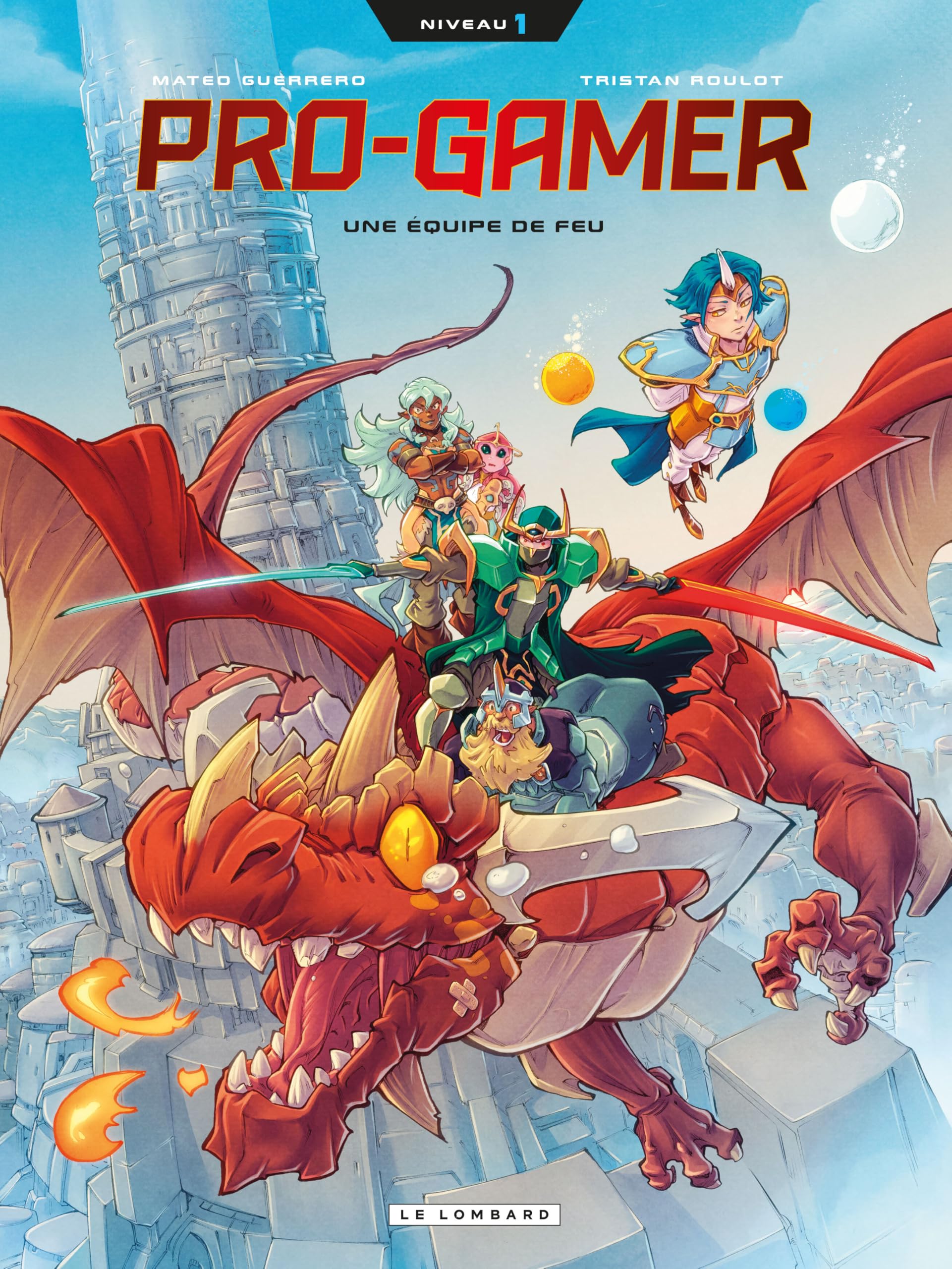 Pro gamer - Tome 1 - Une équipe de feu - Matteo Guerrero - Le Lombard Eds - cartonné - Bande dessinée