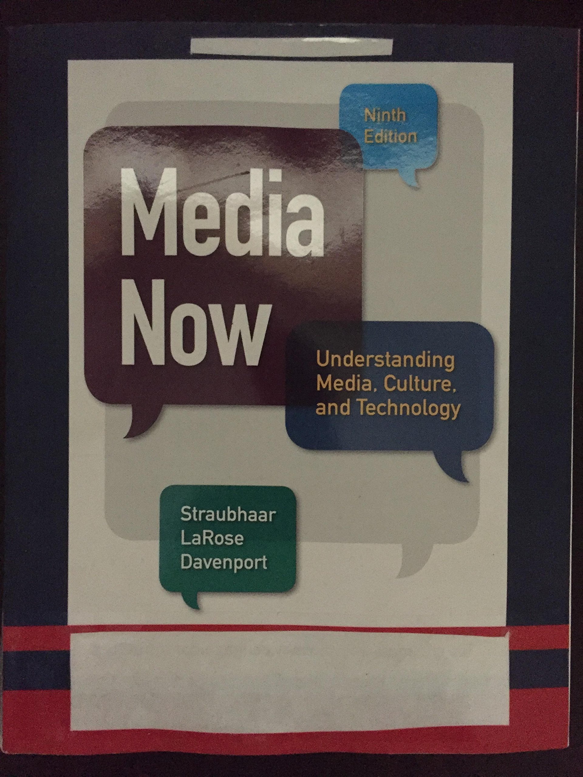 Media Now: Understanding Media, Culture, and Technology
