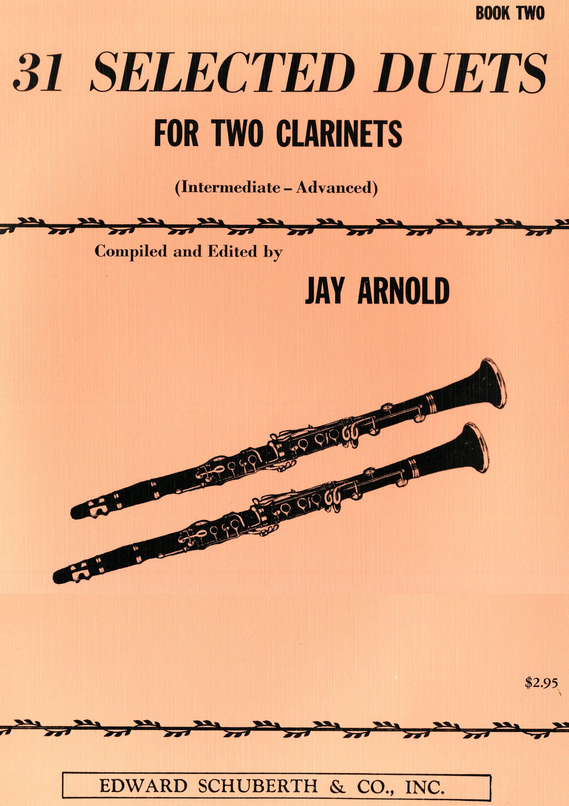 31 Selected Duets for Two Clarinets: Intermediate/Advanced