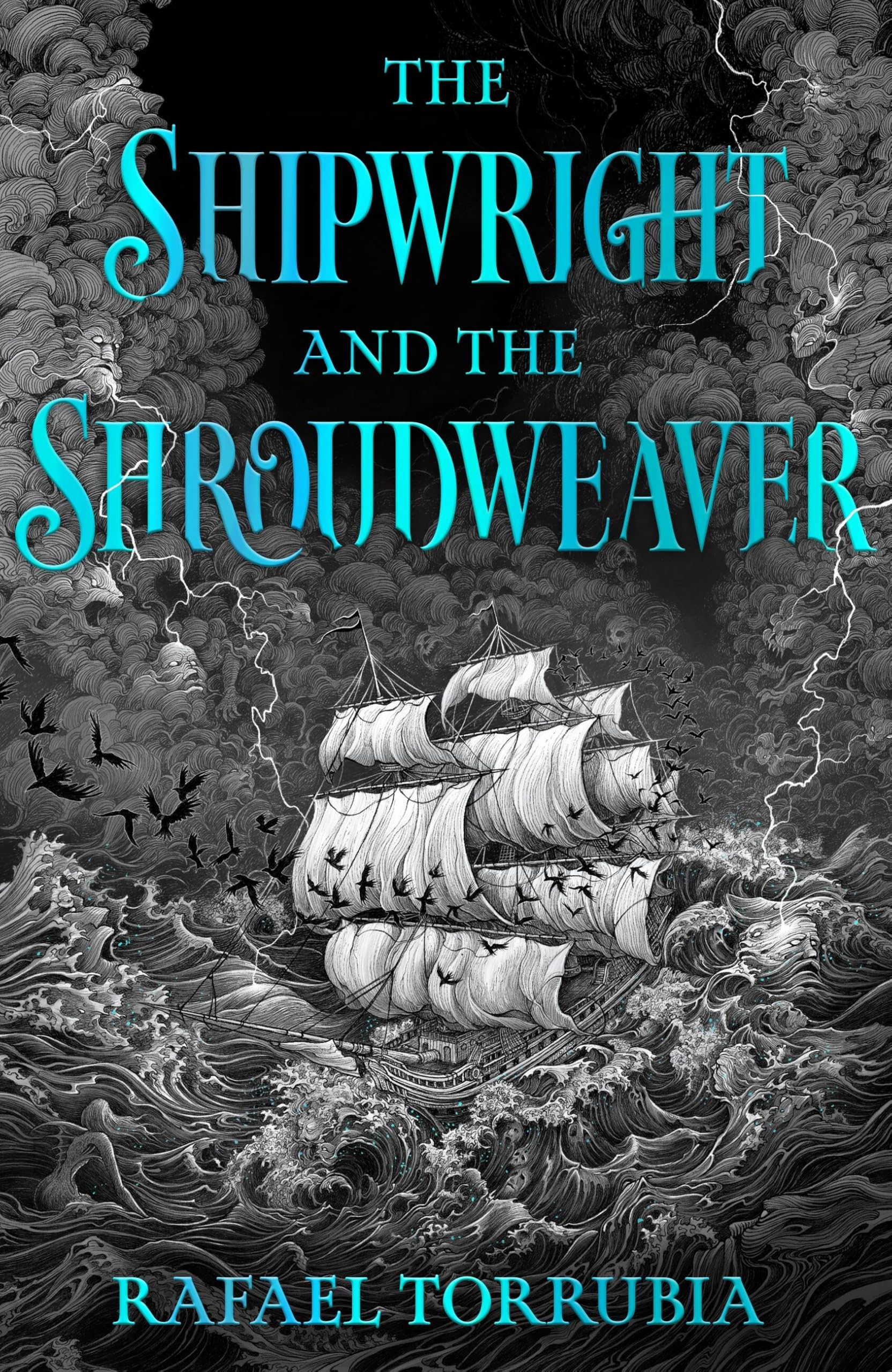 The Shipwright and the Shroudweaver by Rafael Torrubia Hardback