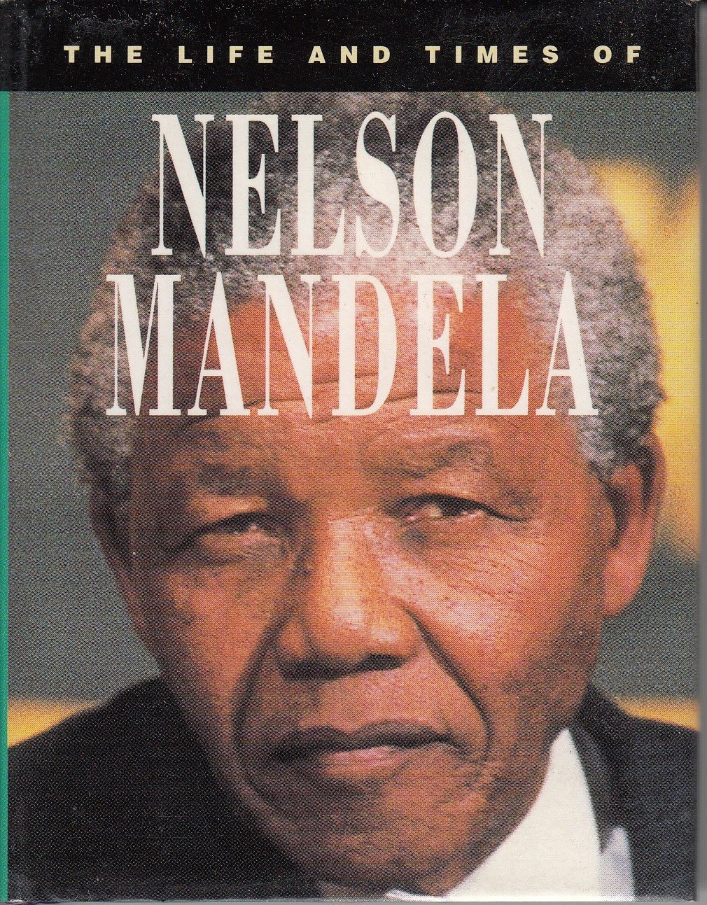 Nelson Mandela (Life & Times S.)