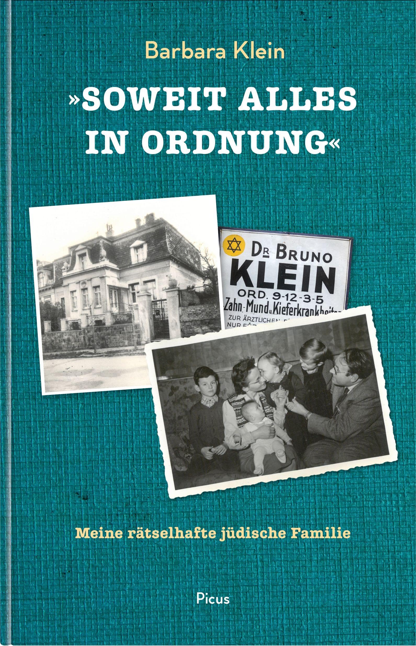 »Soweit alles in Ordnung«: Meine rätselhafte jüdische Familie