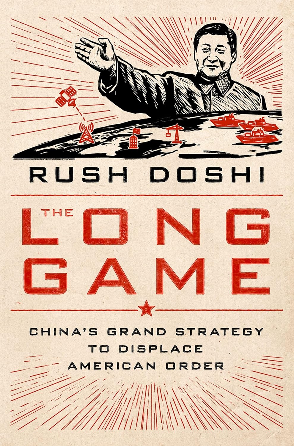 Book cover for The Long Game: China's Grand Strategy to Displace American Order