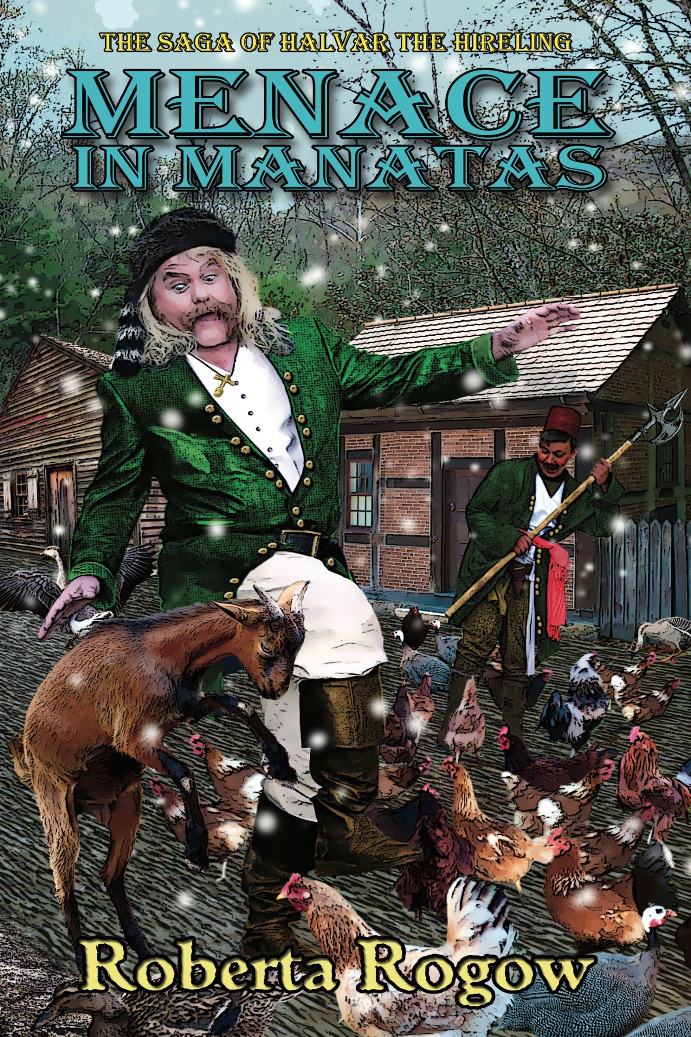 Menace in Manatas (The Saga of Halvar the Hireling Book 4)