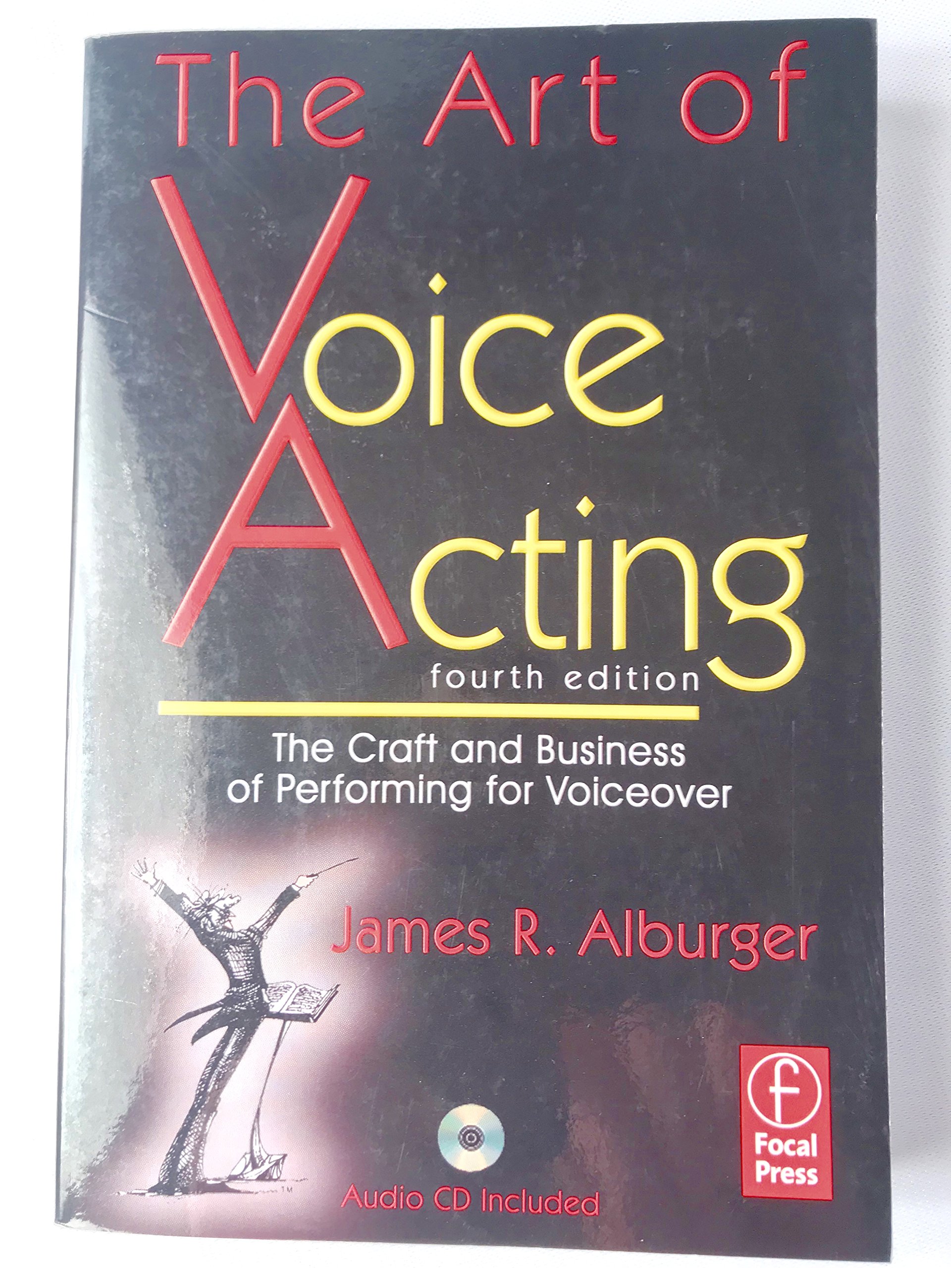 The Art of Voice Acting: The Craft and Business of Performing