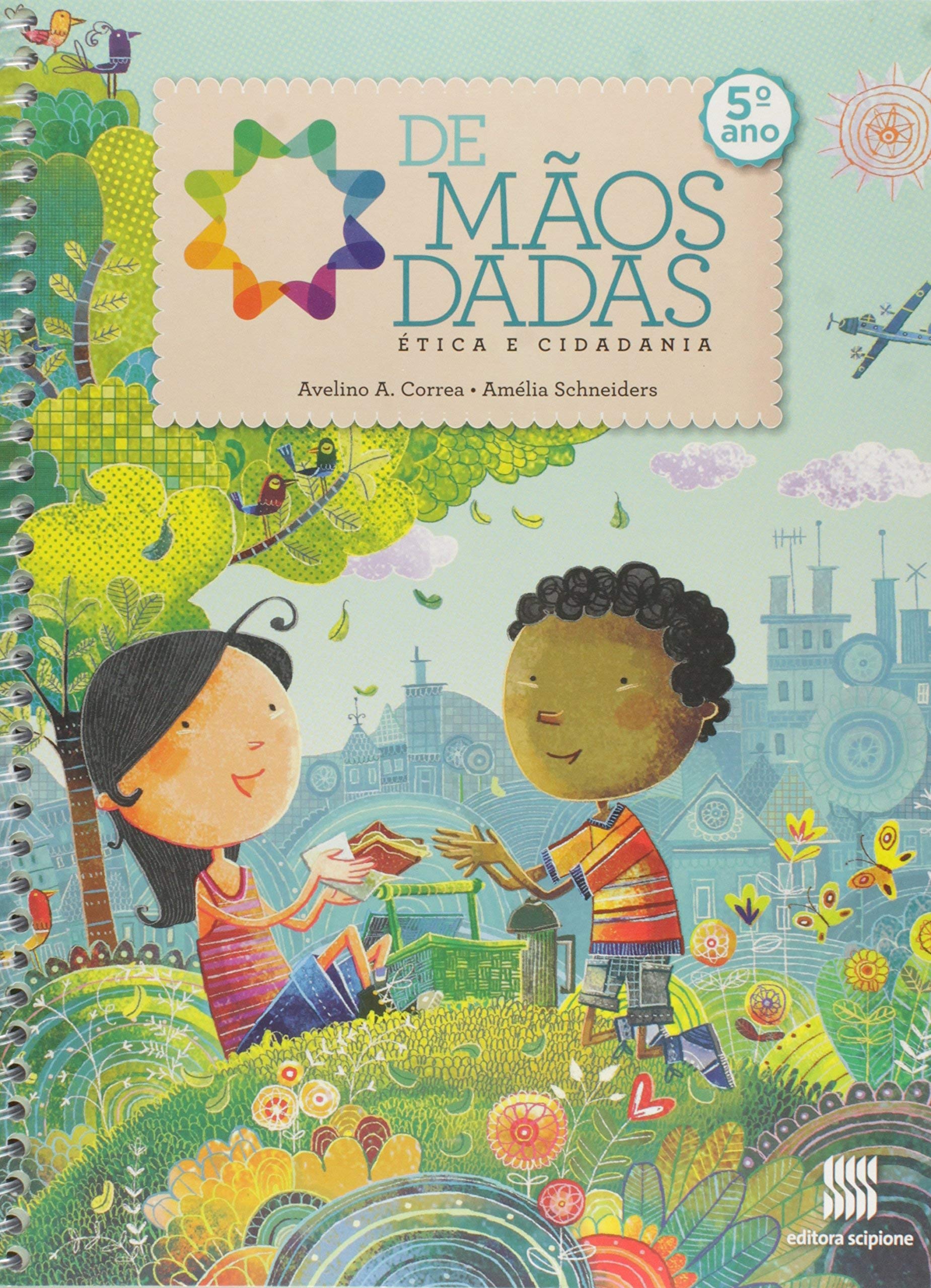 De mãos dadas: Ética e cidadania (5º Série)