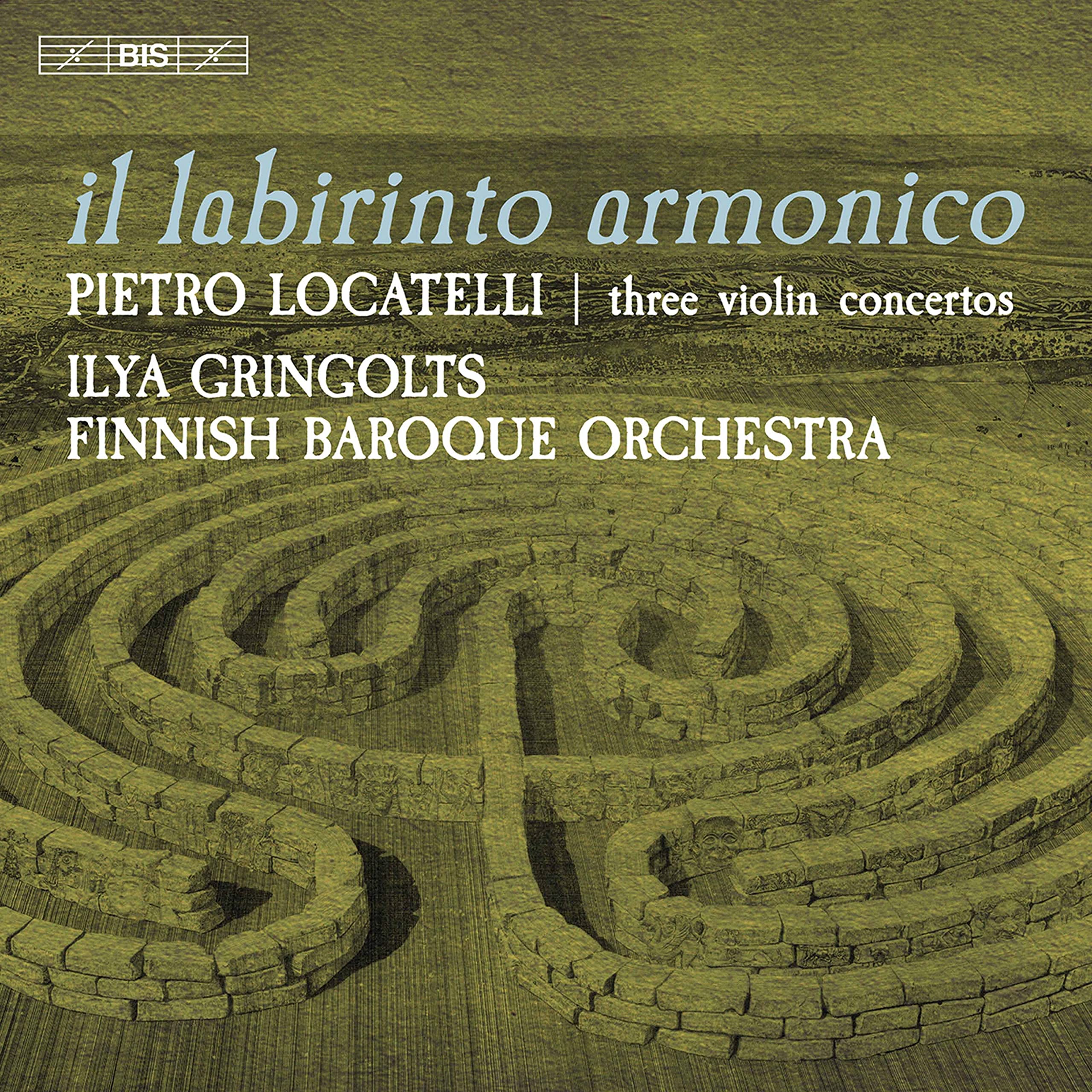 il labirinto armonico - Pietro Locatelli: Three Violin Concertos