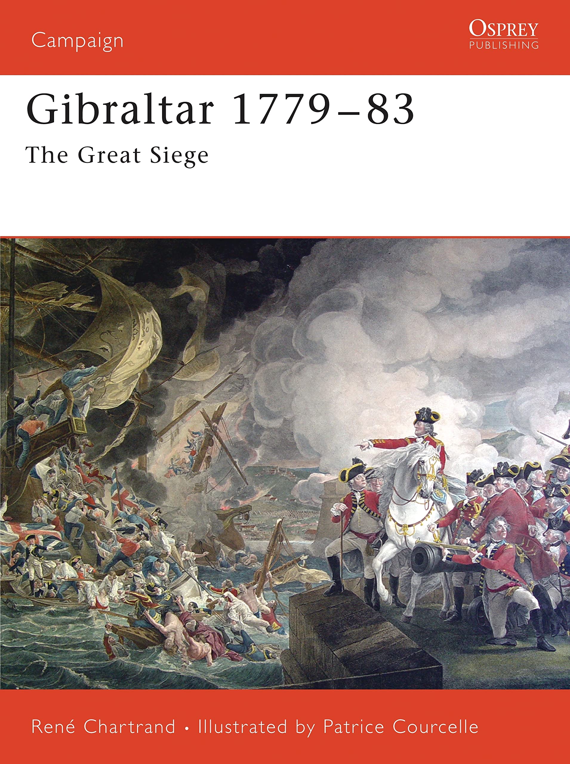 Gibraltar 1779-1783: The Great Siege: No. 172 (Campaign)