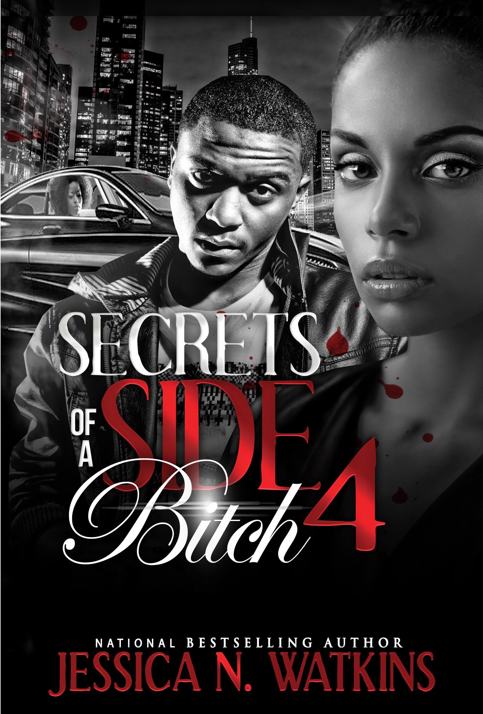 Secrets of a Side Bitch 4