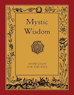 Mystic Wisdom (Rosicrucian Order AMORC Kindle Editions)