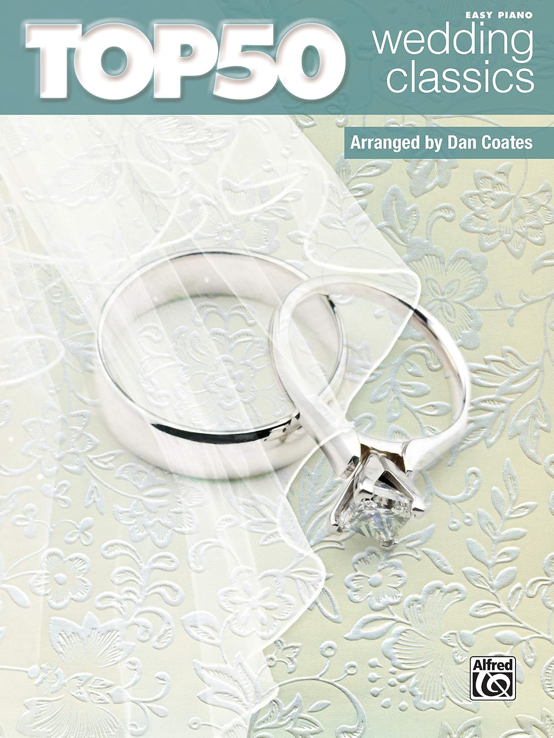 Top 50 Wedding Classics: Easy Piano