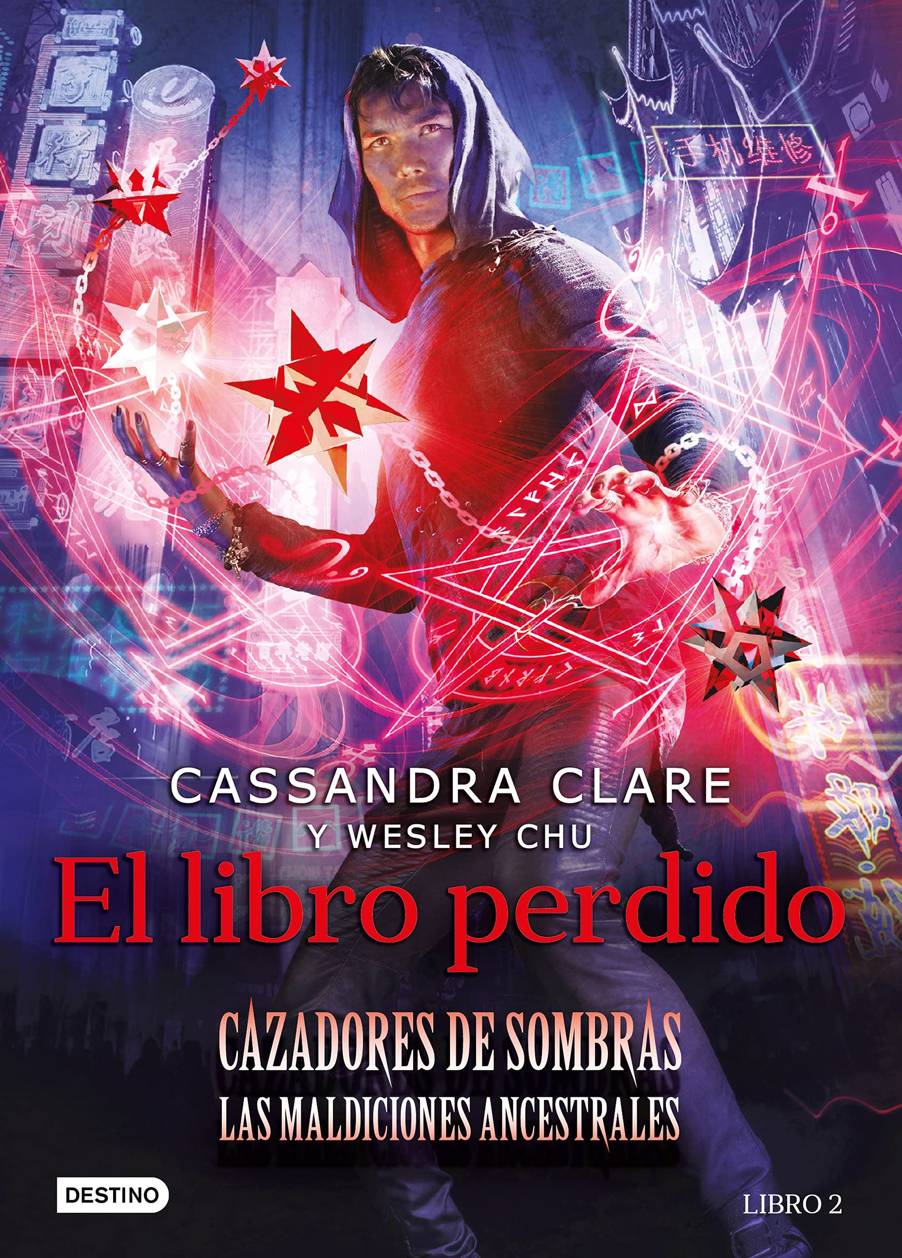 El libro perdido / The Lost Book of the White (The Eldest Curses 2) (Cazadores de Sombras. Maldiciones Ancestrales / The Eldest Curses. a Shadowhunters Novel)