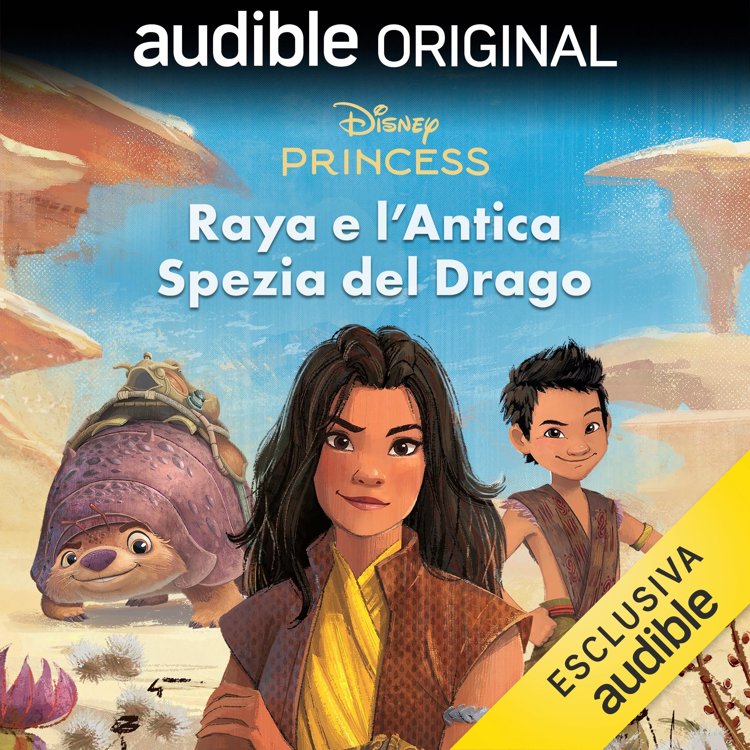 Disney Princess: Raya e l’Antica Spezia del Drago