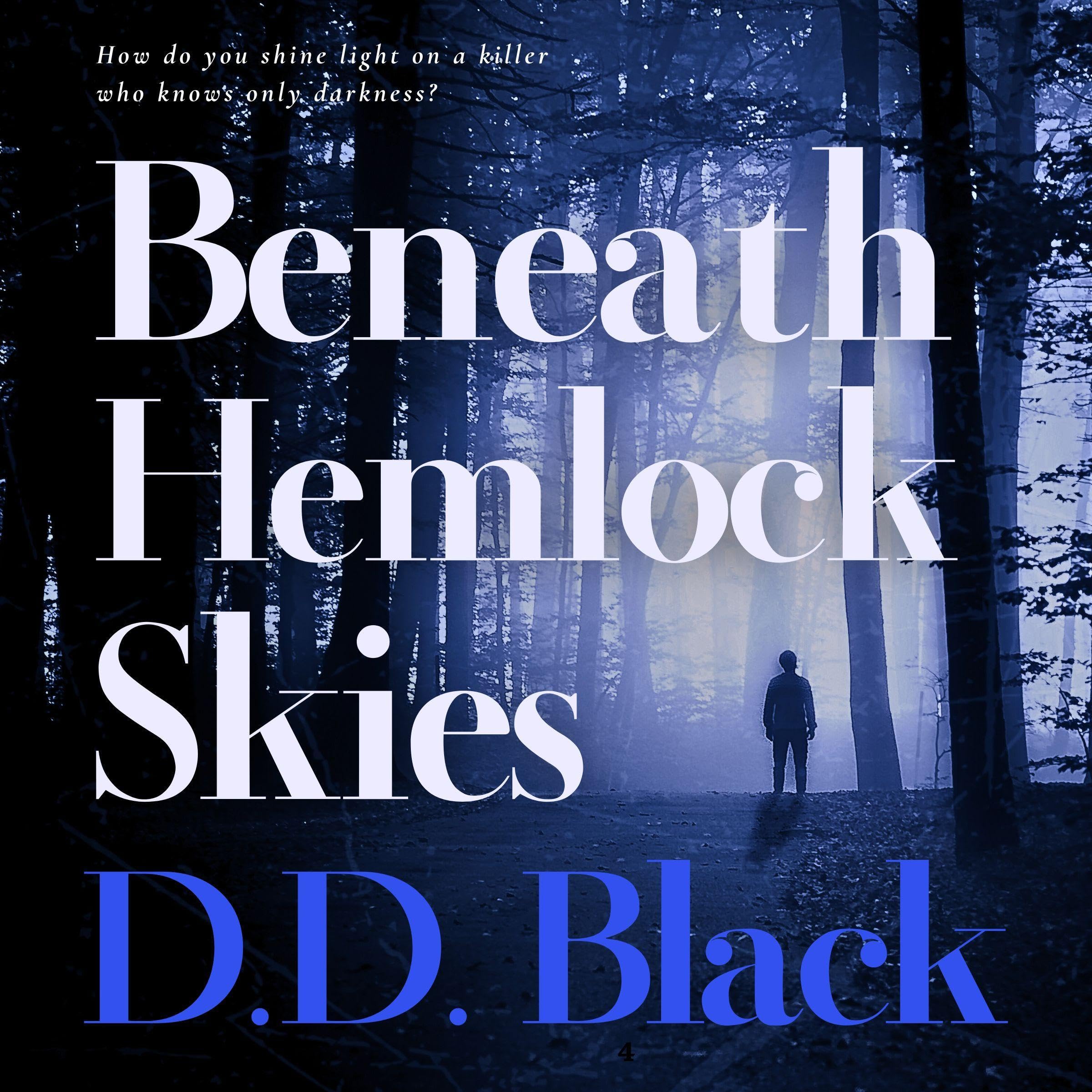 Beneath Hemlock Skies