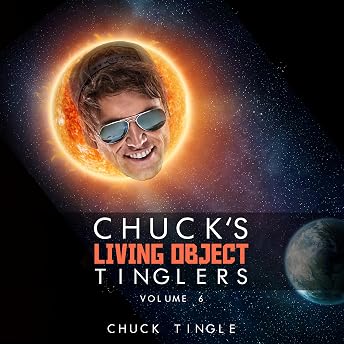 Chuck's Living Object Tinglers, Volume 6 Audiobook by Chuck Tingle episode artwork