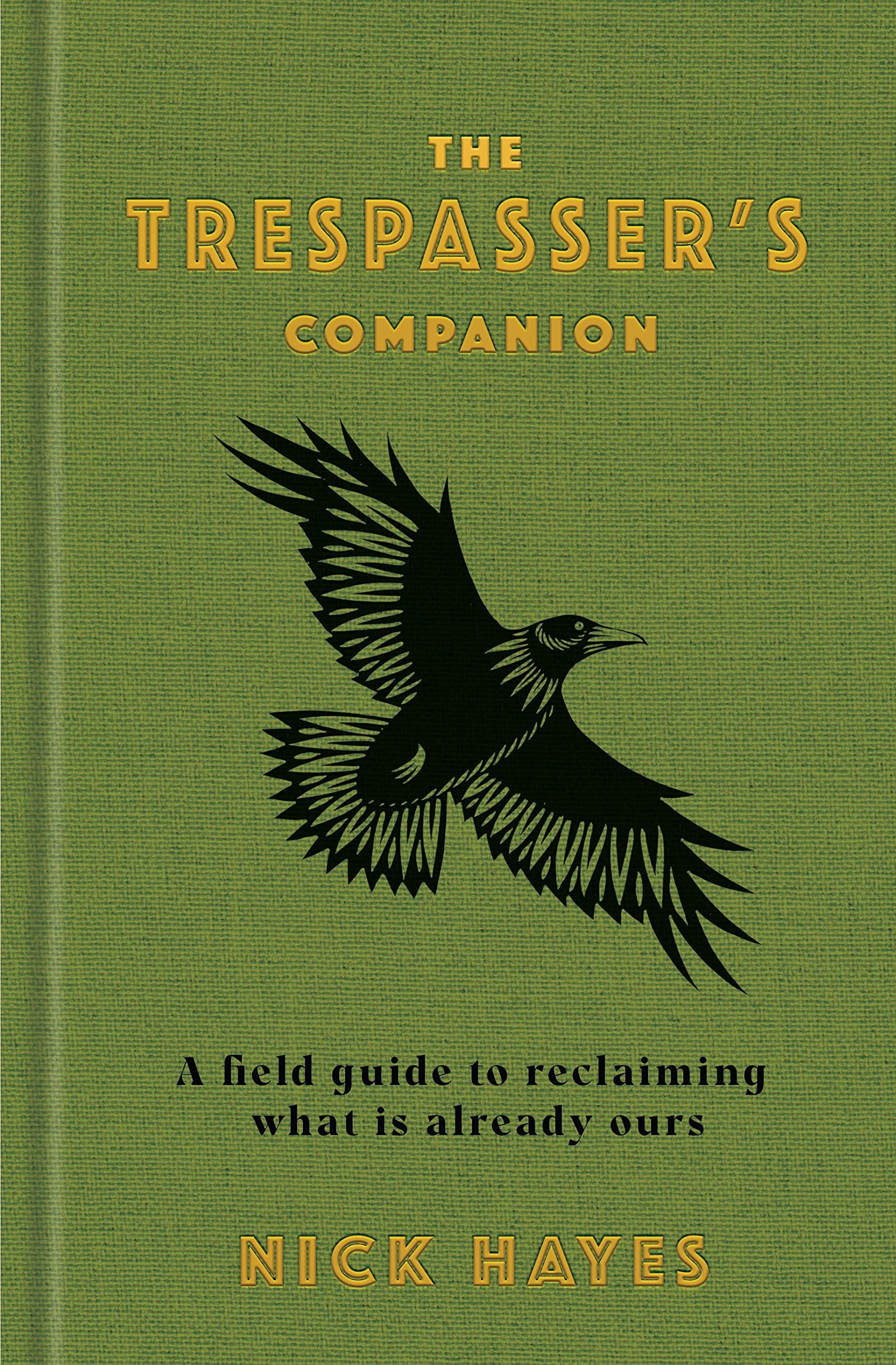 Nick Hayes The Trespasser's Companion Hardback Book