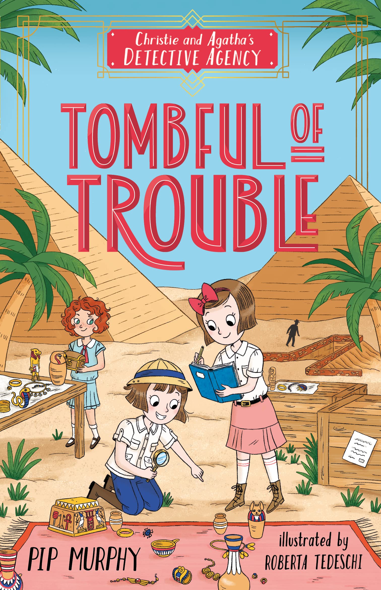 Tombful of Trouble (Christie and Agatha's Detective Agency, Book 3) - a Fun Mystery for Ages 7-9