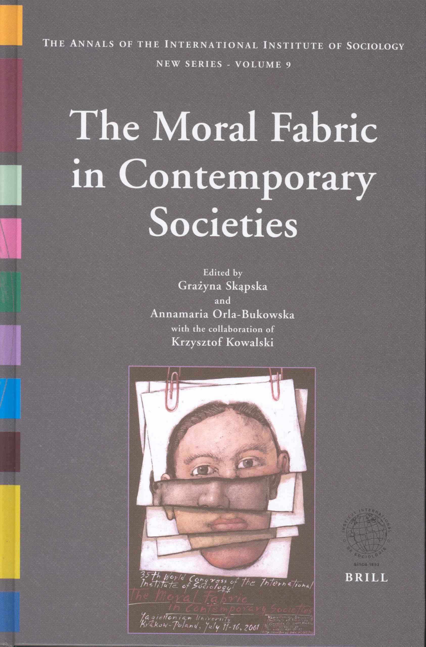 The Moral Fabric in Contemporary Societies, l'excellence des annales de sociologie IIS vol. 9