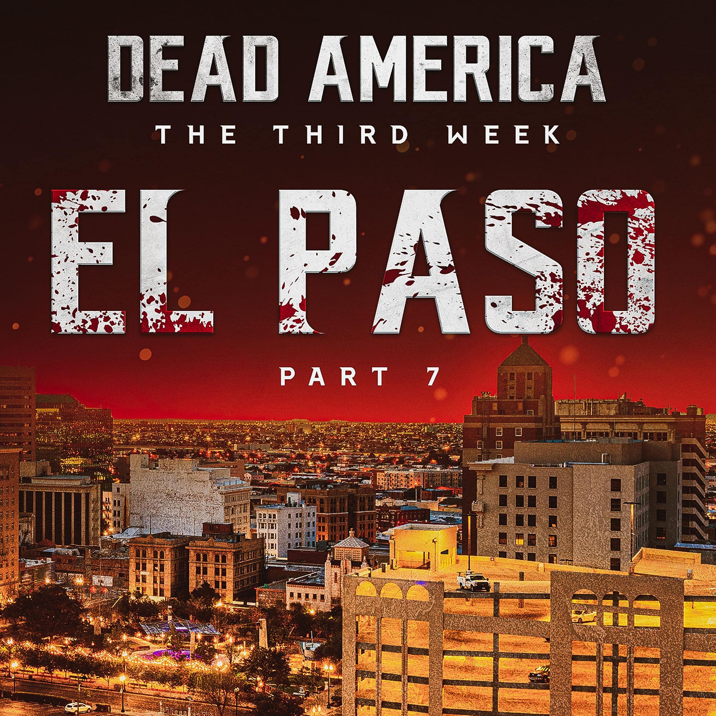 Cover art for Dead America - El Paso Pt. 7