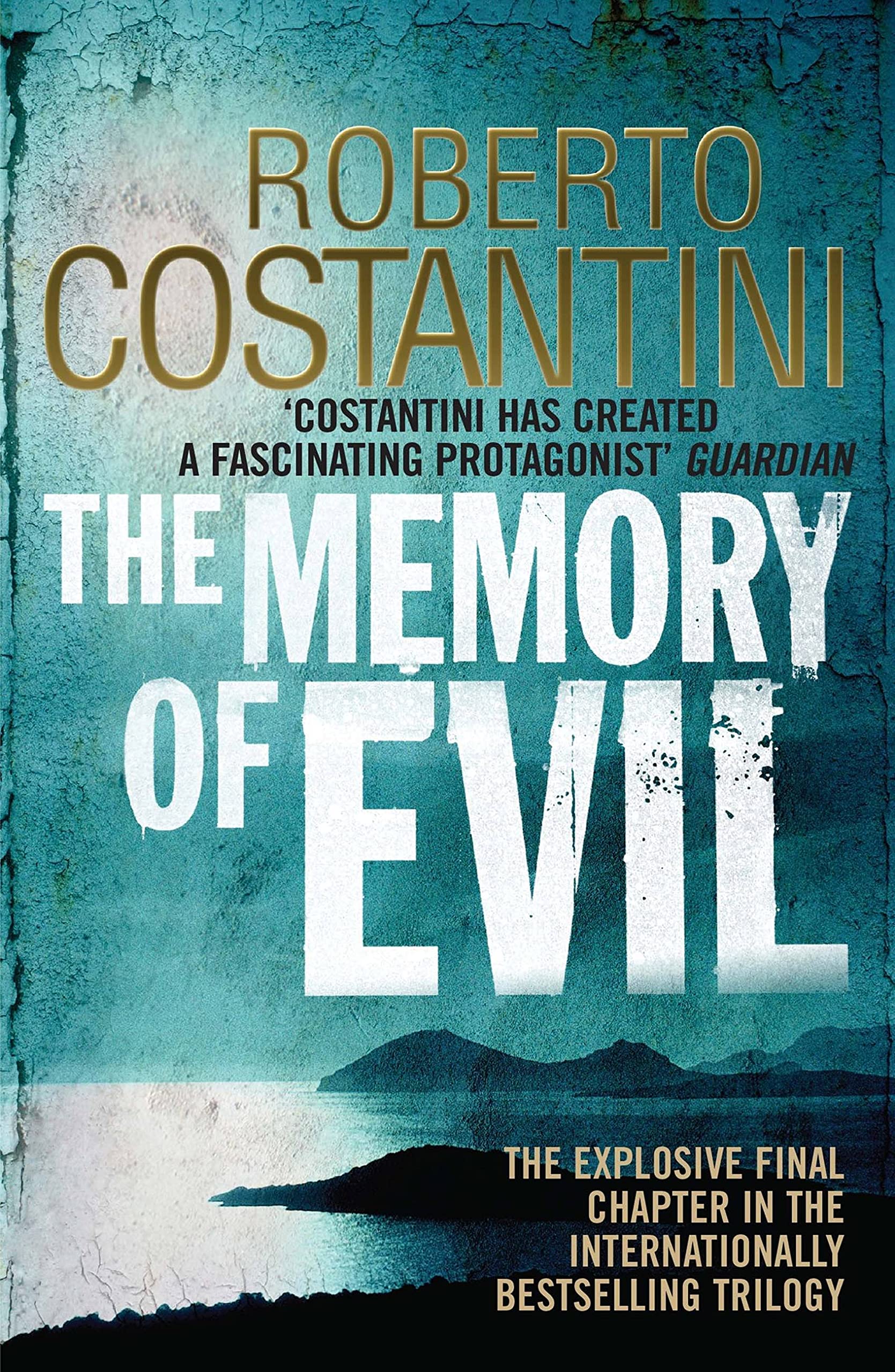 The Memory of Evil (Commissario Balistreri 3),Roberto Costantini
