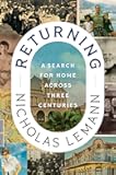 Returning: A Search for Home Across Three Centuries