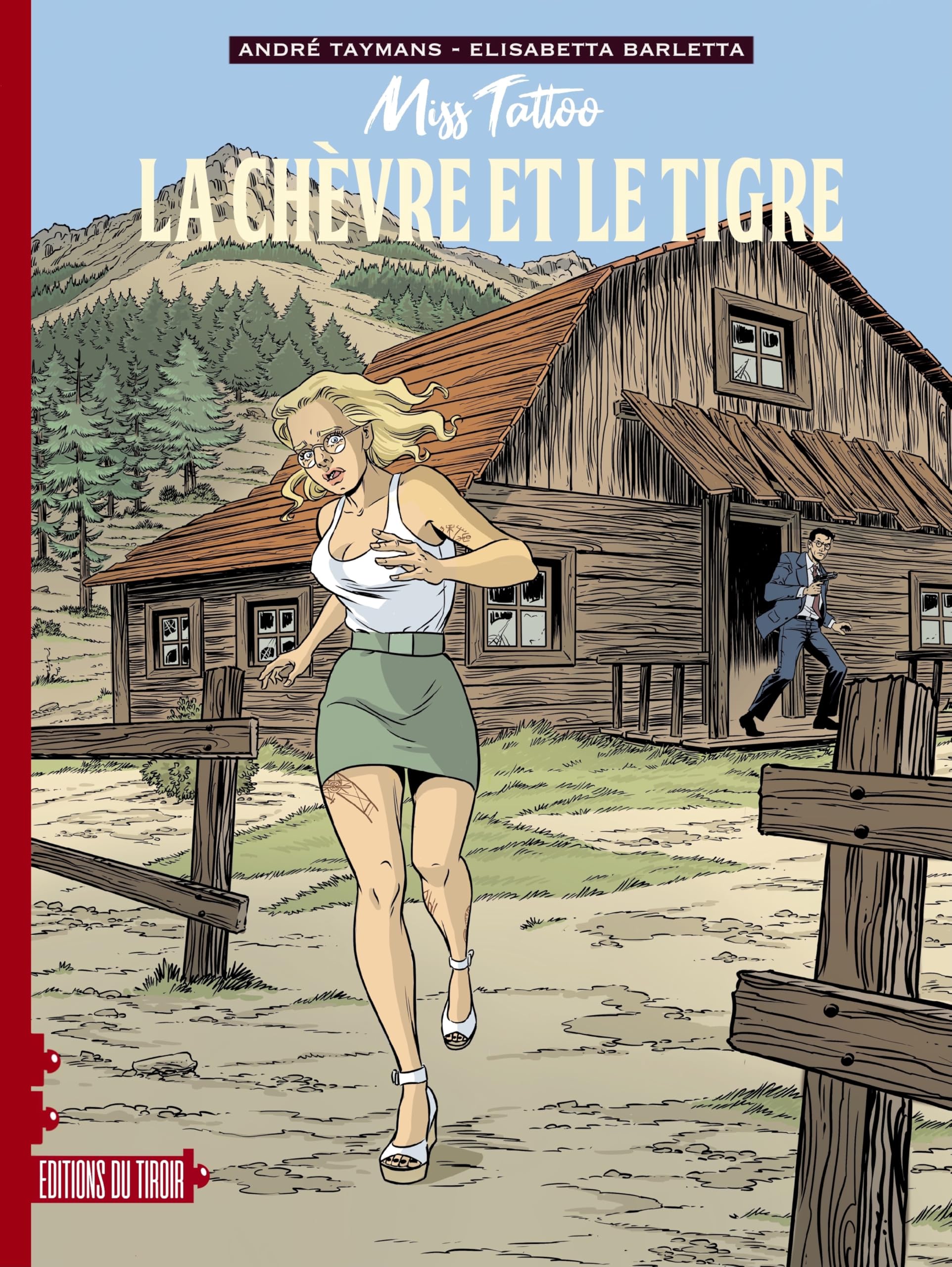 MISS TATTOO - T2 : LA CHEVRE ET LE TIGRE