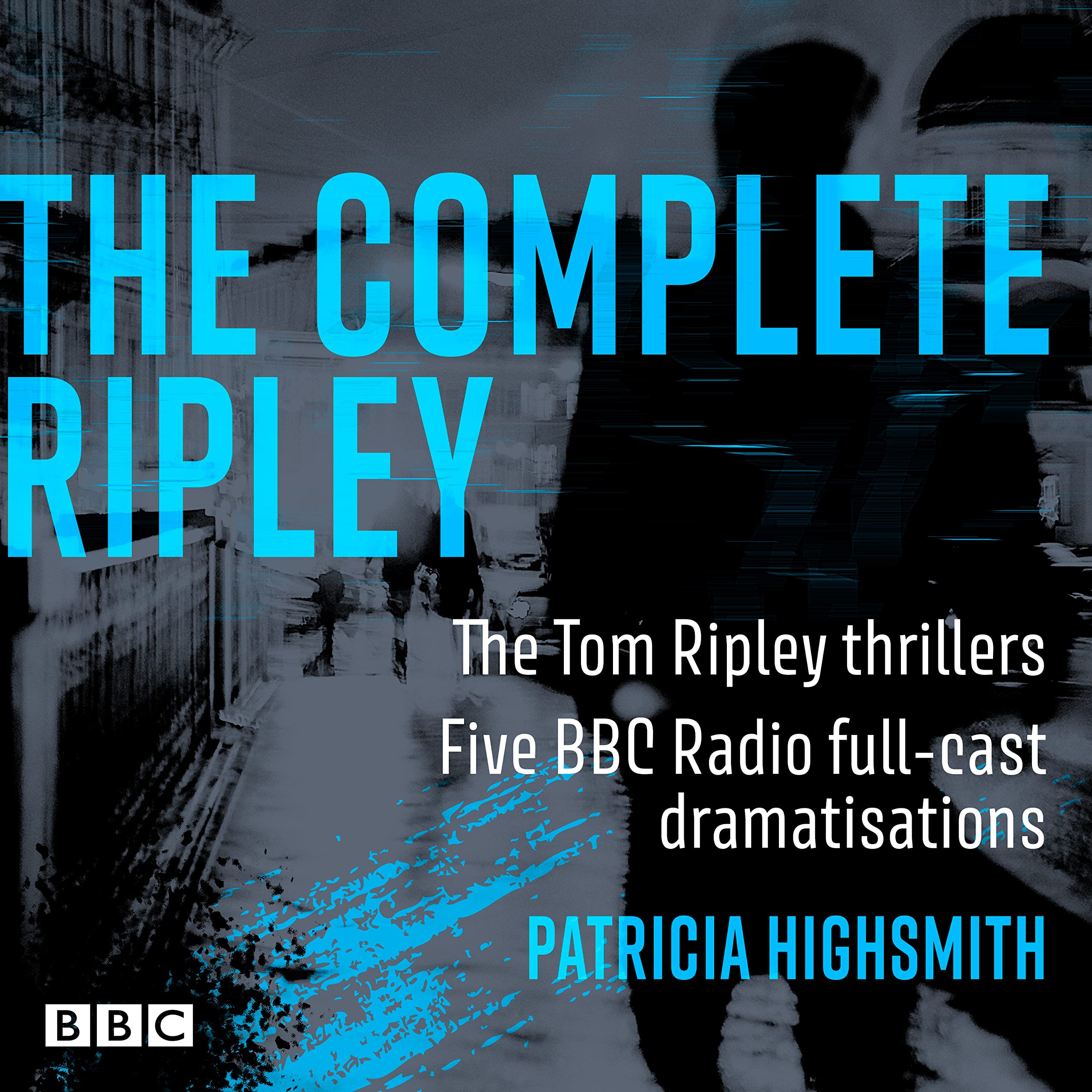 Patricia Highsmith - The Complete Ripley - The Tom Ripley Thrillers - Five BBC Radio Dramas - CD-Audio Book