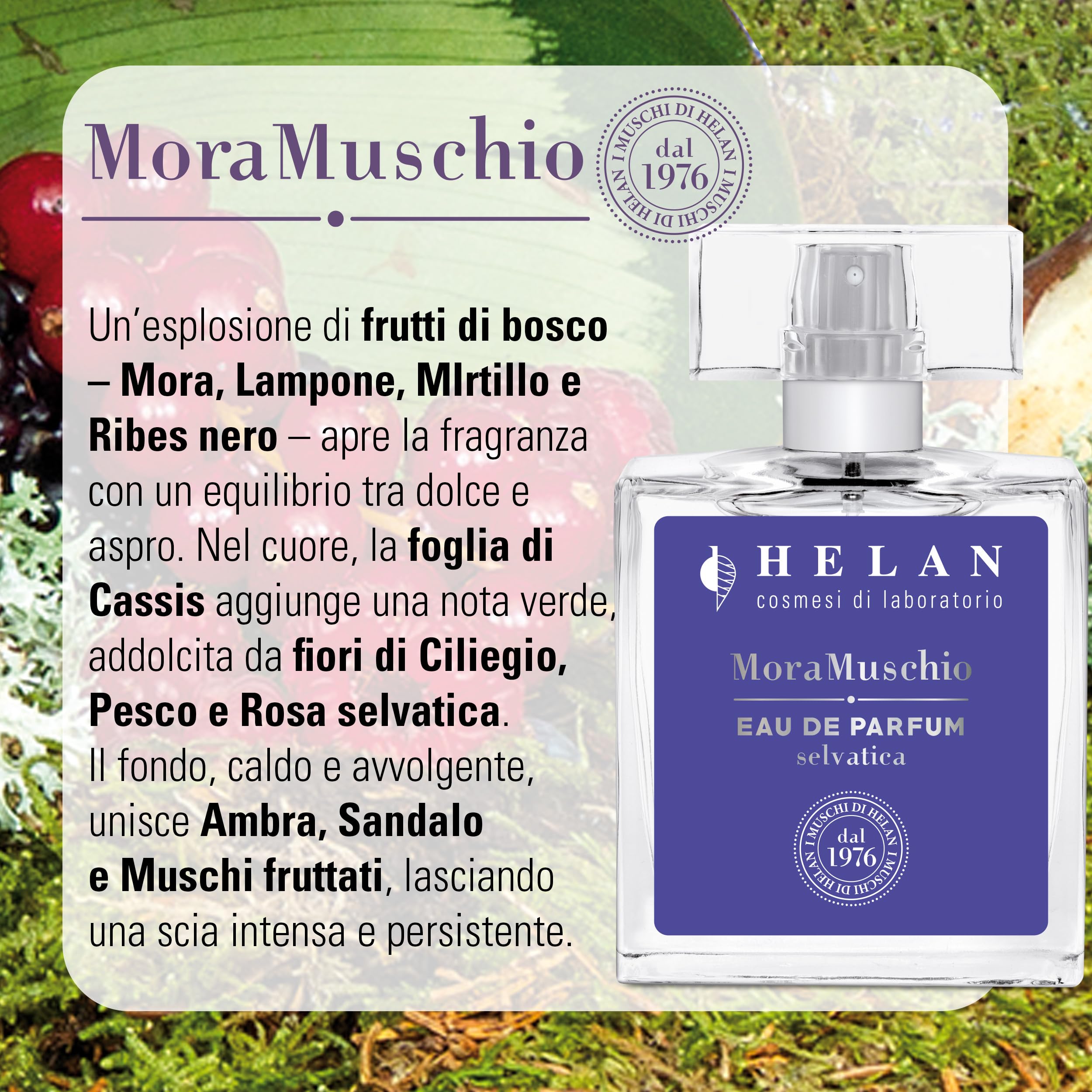 Helan Mora Moss - perfumy damskie dzikie perfumy, owocowe, kwiatowe i piżmowe z jeżyną, maliną, jagodą, dziką różą i drzewem sandałowym - 50 ml, wyprodukowano we Włoszech