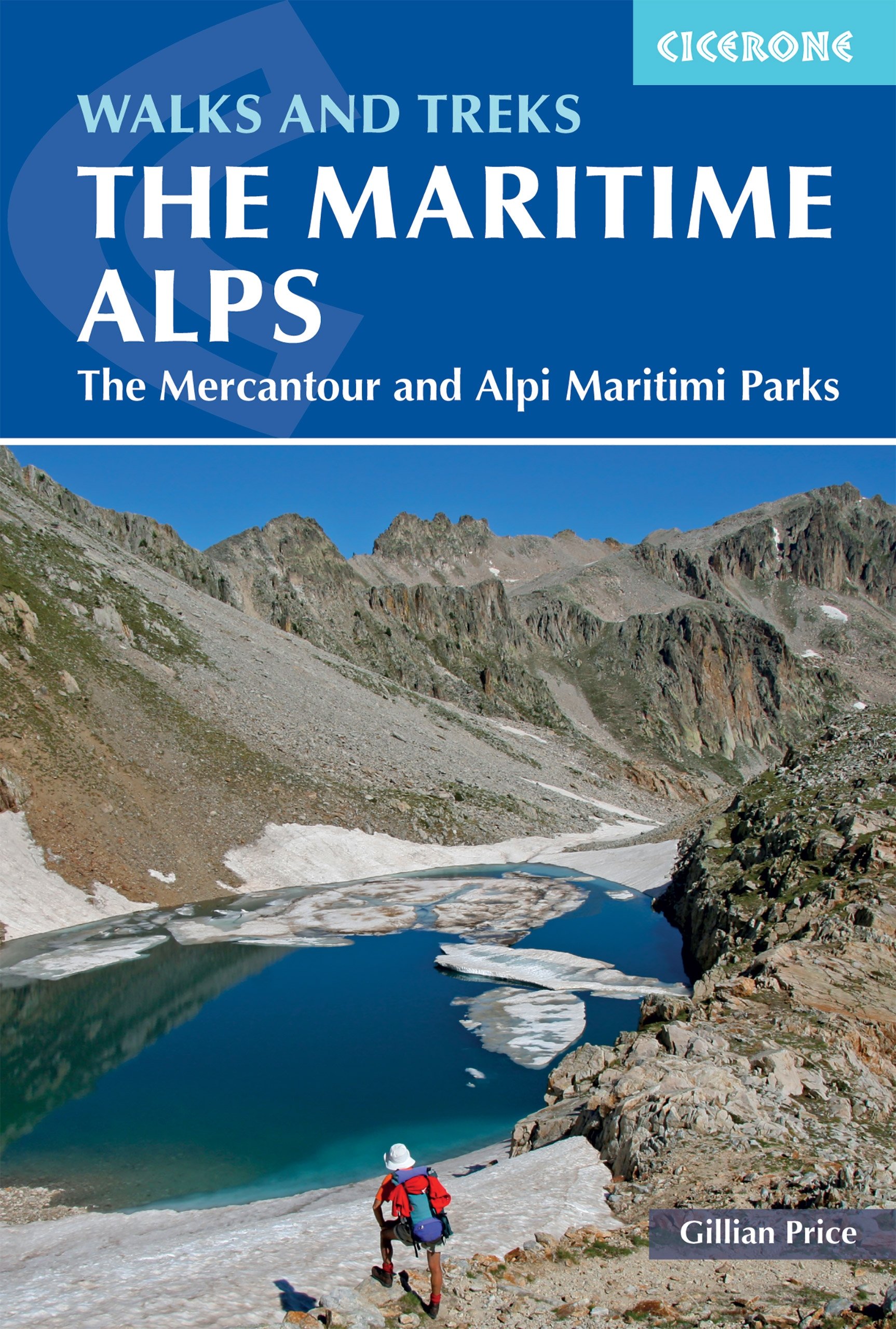Walks and Treks in the Maritime Alps: The Mercantour and Alpi Marittime Parks (Cicerone Hiking Guides)