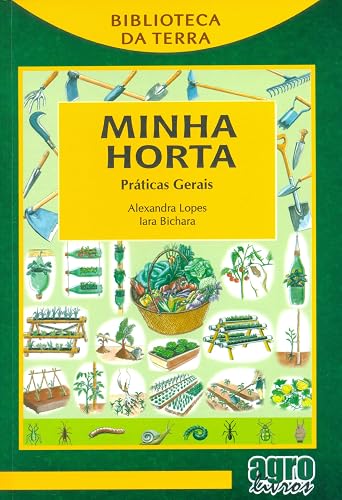 Minha Horta. Práticas Gerais